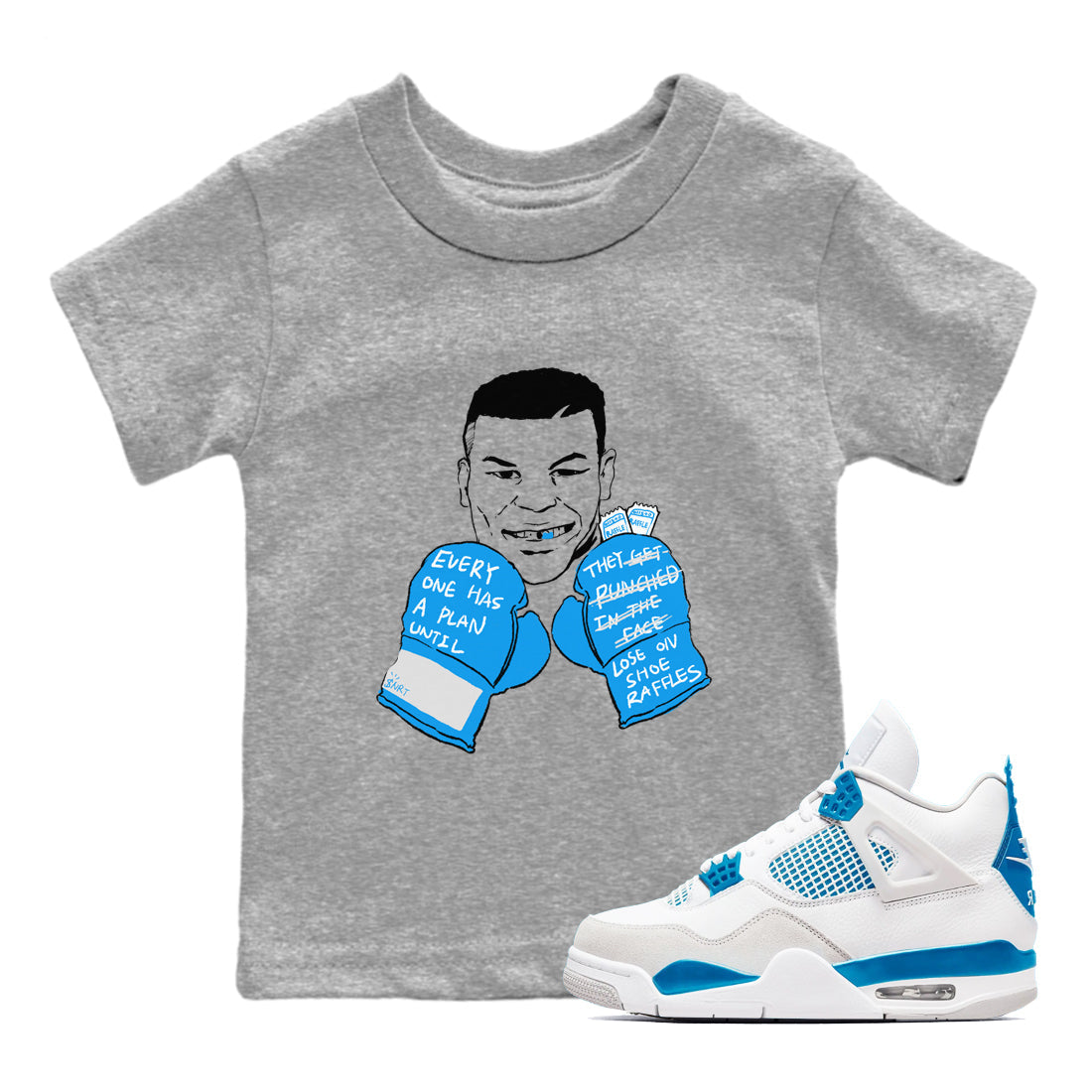 Everyone Has A Plan snkmatch Tees Kids - Air Jordan 4 Military Blue