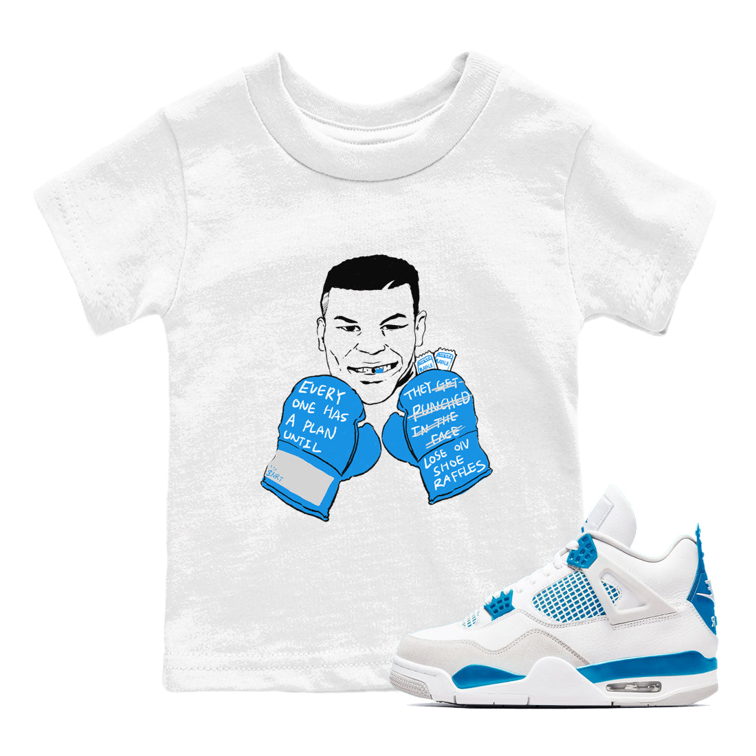 Everyone Has A Plan snkmatch Tees Kids - Air Jordan 4 Military Blue