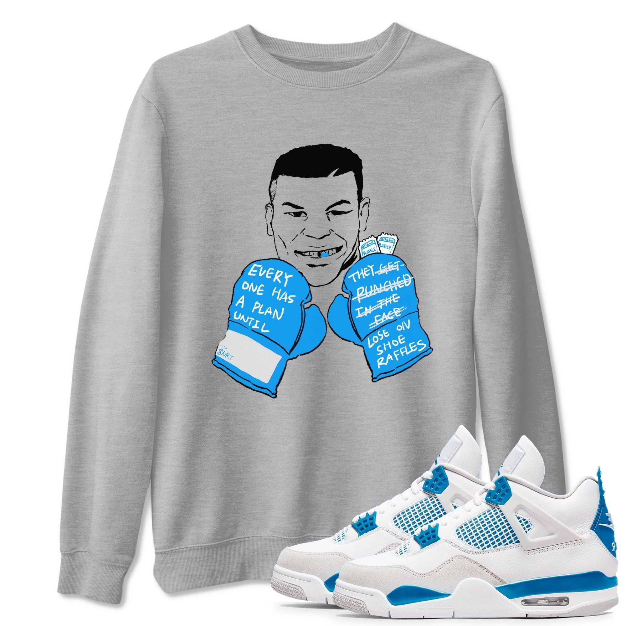 Everyone Has A Plan snkmatch Tees - Air Jordan 4 Military Blue