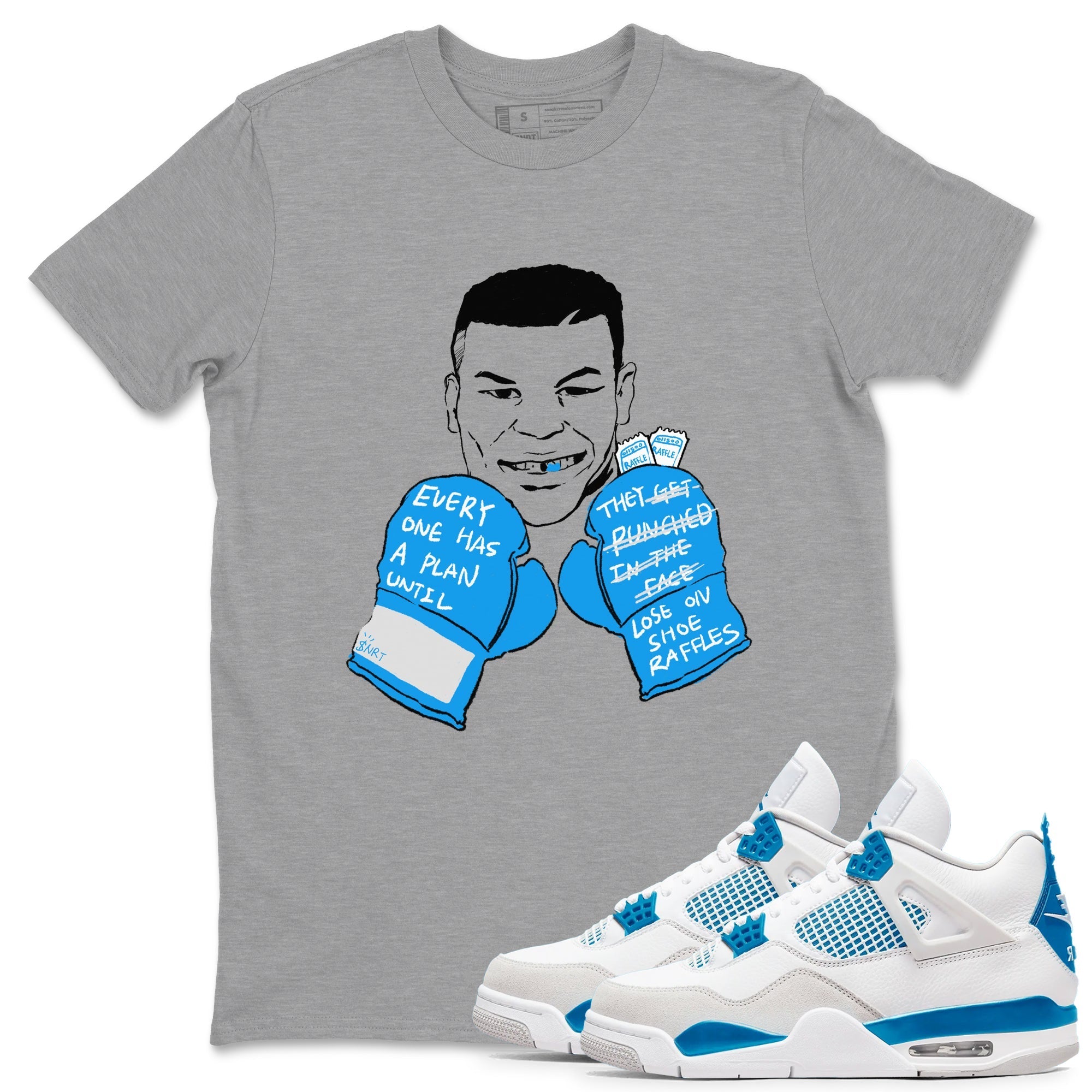 Everyone Has A Plan snkmatch Tees - Air Jordan 4 Military Blue