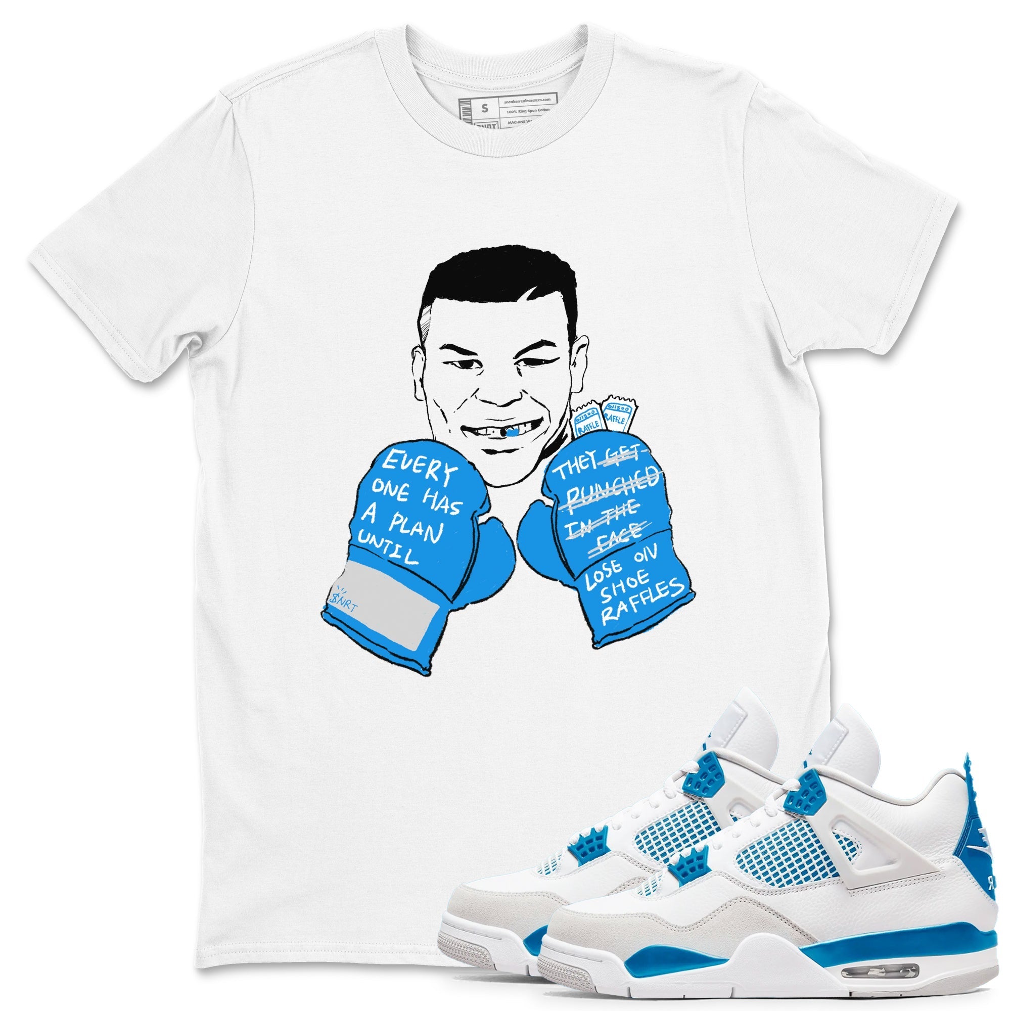 Everyone Has A Plan snkmatch Tees - Air Jordan 4 Military Blue