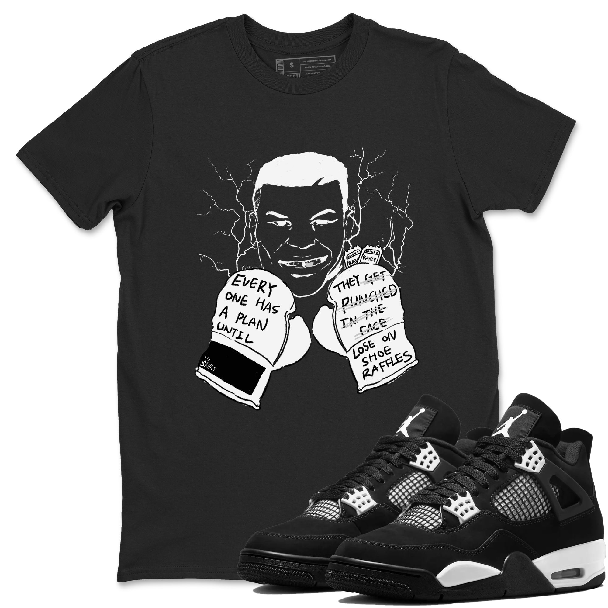 Everyone Has A Plan snkmatch Tees - Air Jordan 4 White Thunder