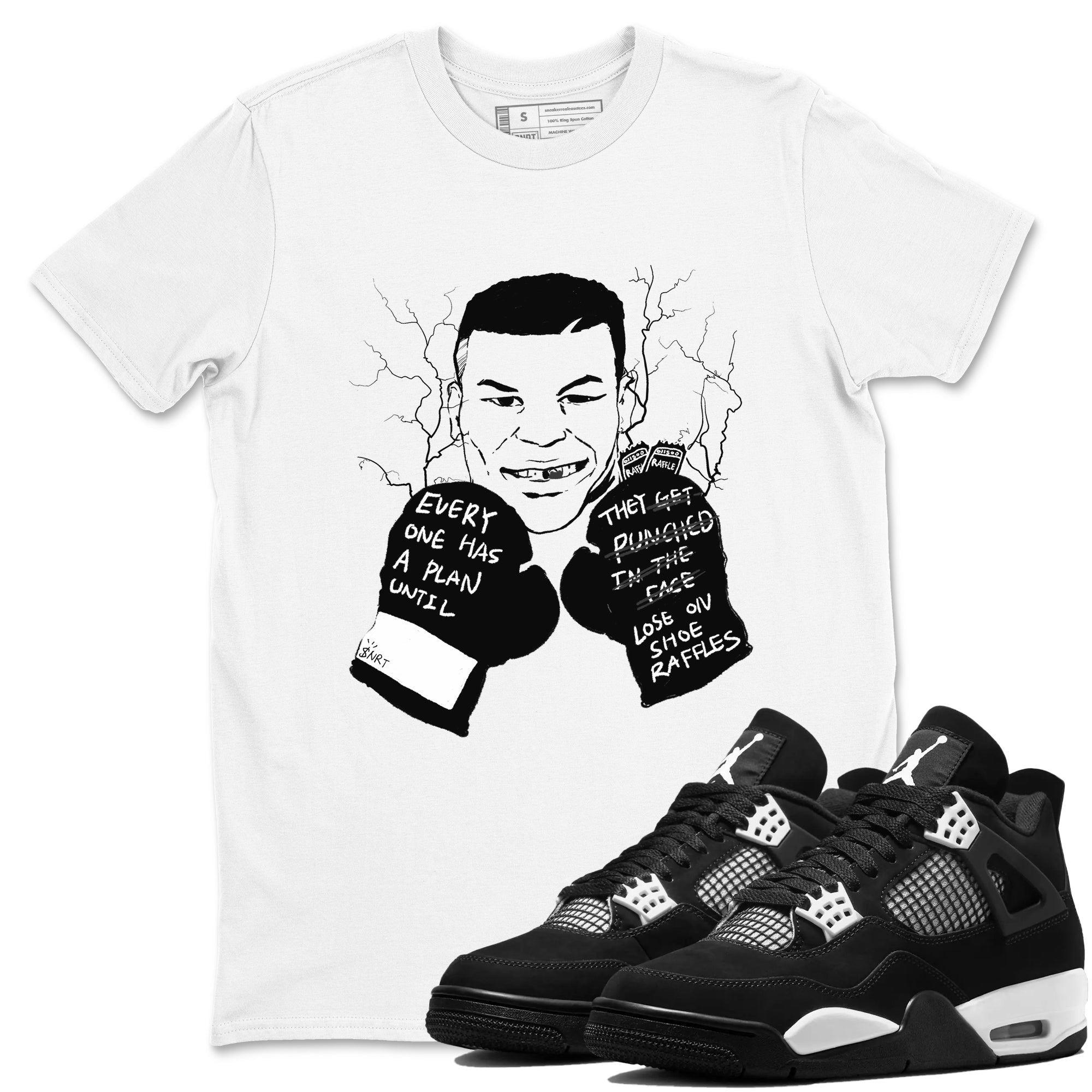 Everyone Has A Plan snkmatch Tees - Air Jordan 4 White Thunder