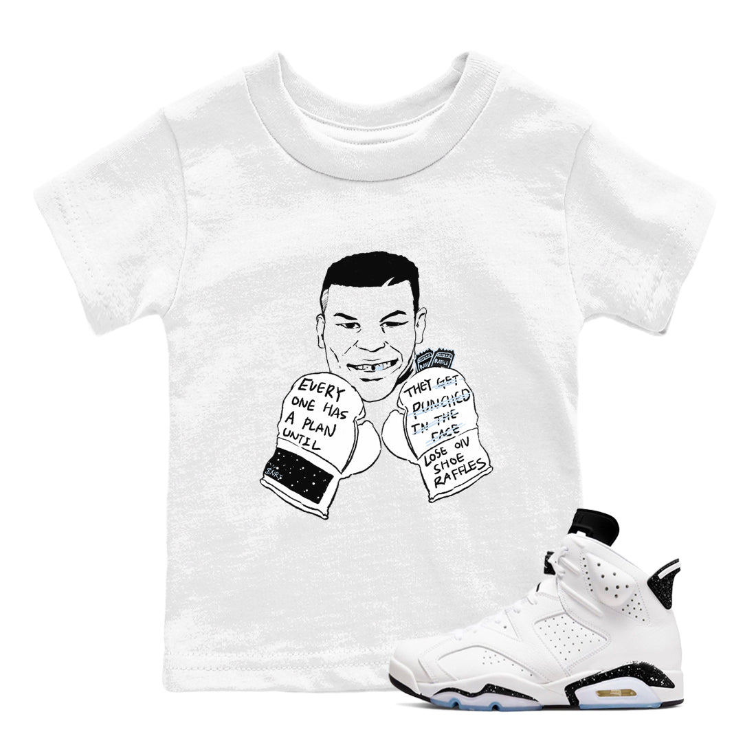 Everyone Has A Plan snkmatch Tees Kids - Air Jordan 6 White Black