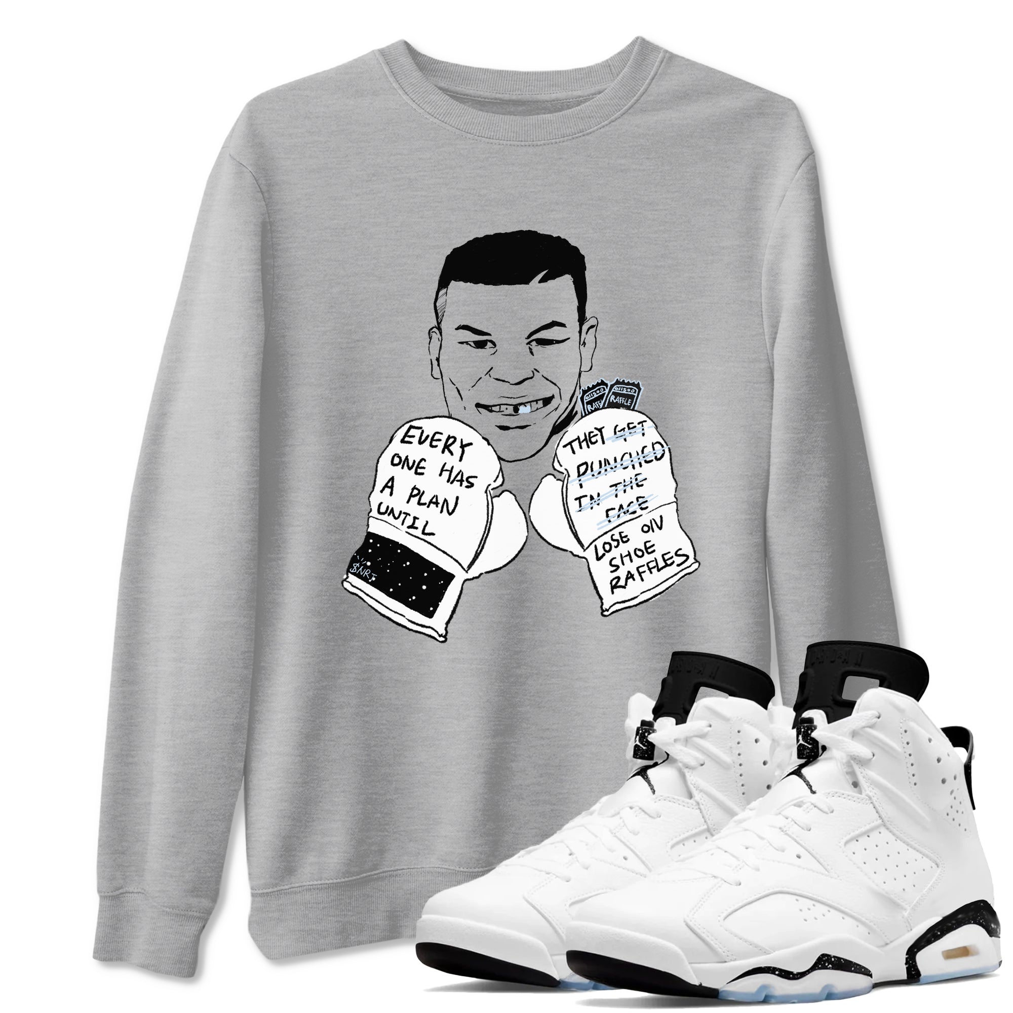 Everyone Has A Plan snkmatch Tees - Air Jordan 6 White Black