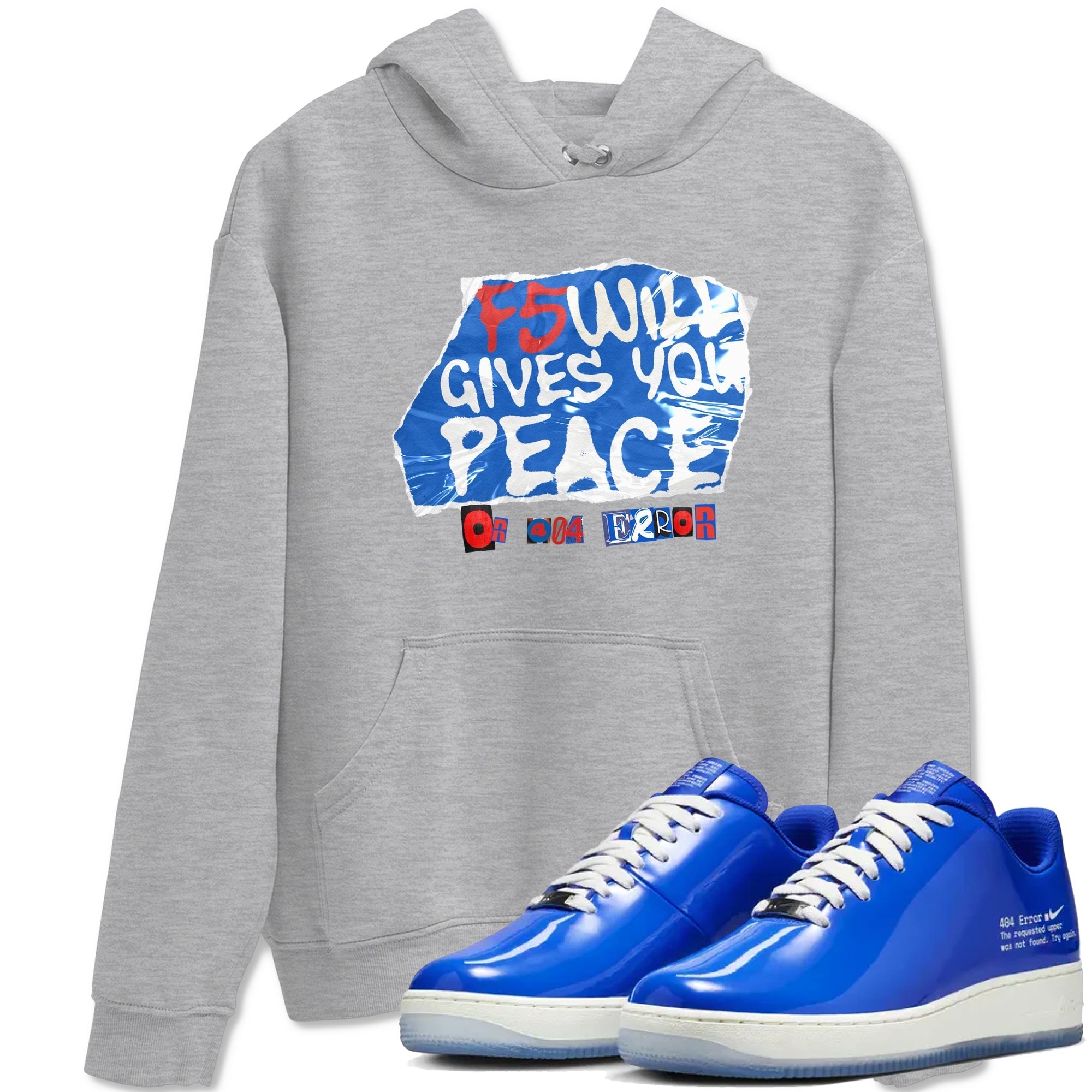 F5 Will Gives You Peace snkmatch Tees - Air Force 1 404 Error