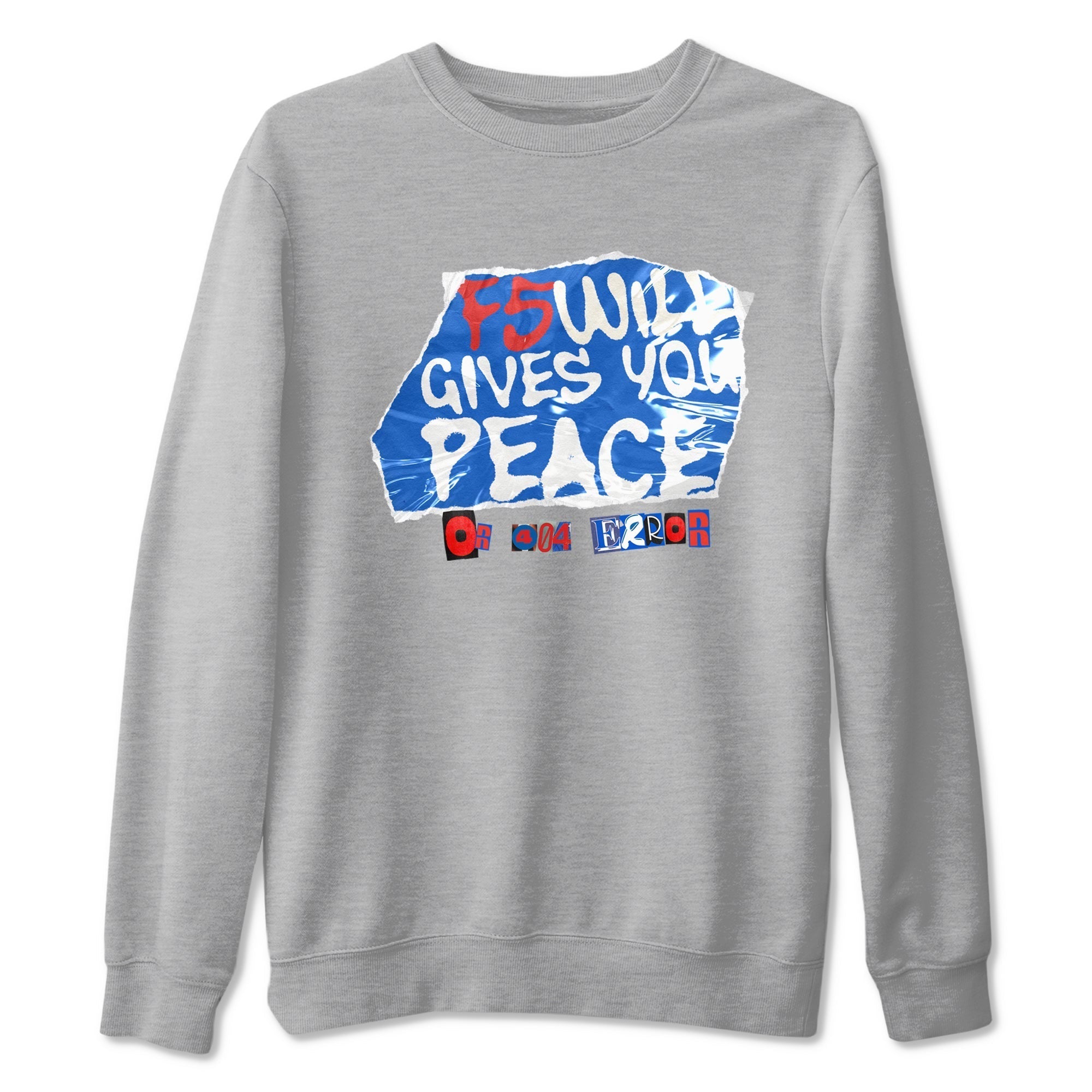 F5 Will Gives You Peace snkmatch Tees - Air Force 1 404 Error