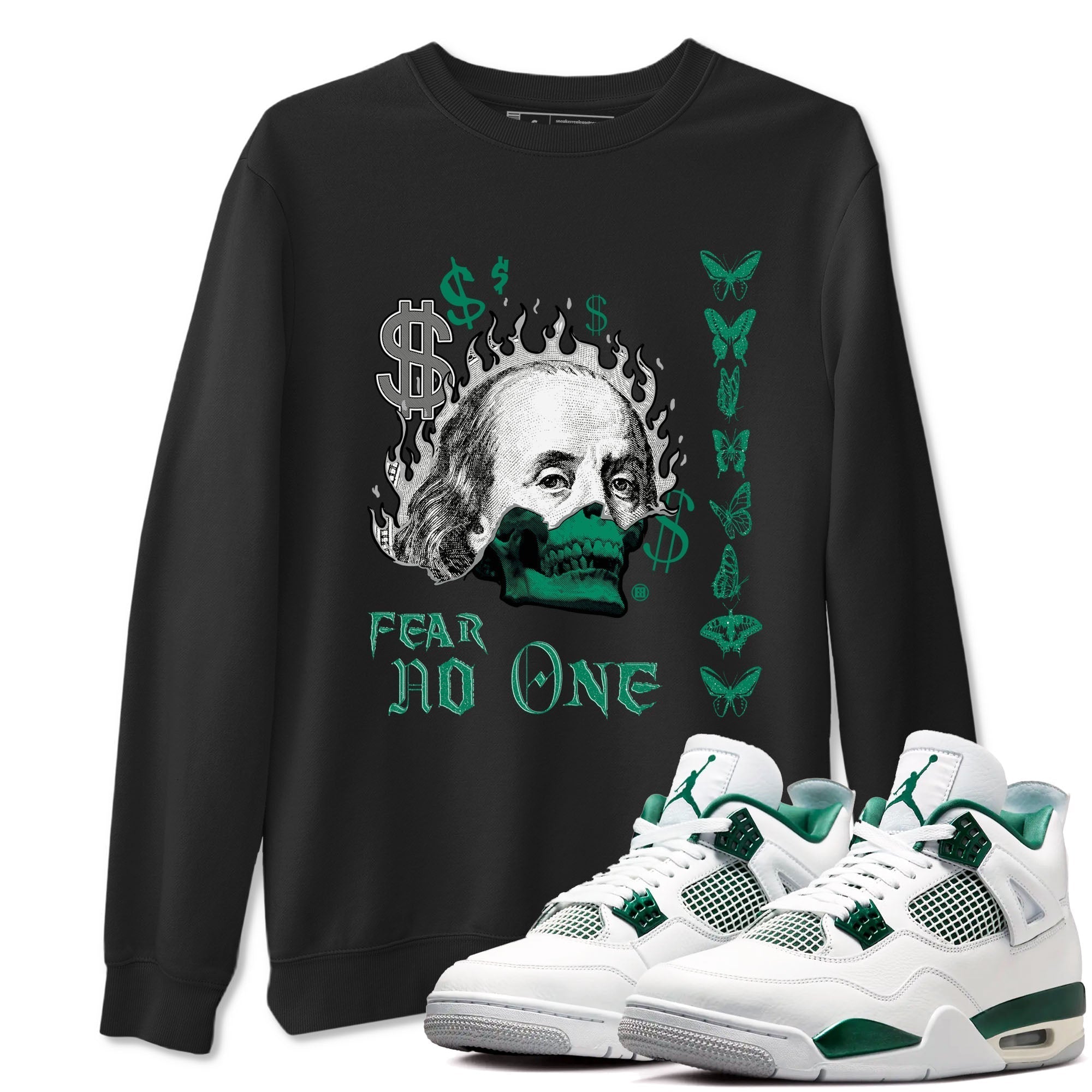 Fear No One snkmatch Tees - Air Jordan 4 Oxidized Green