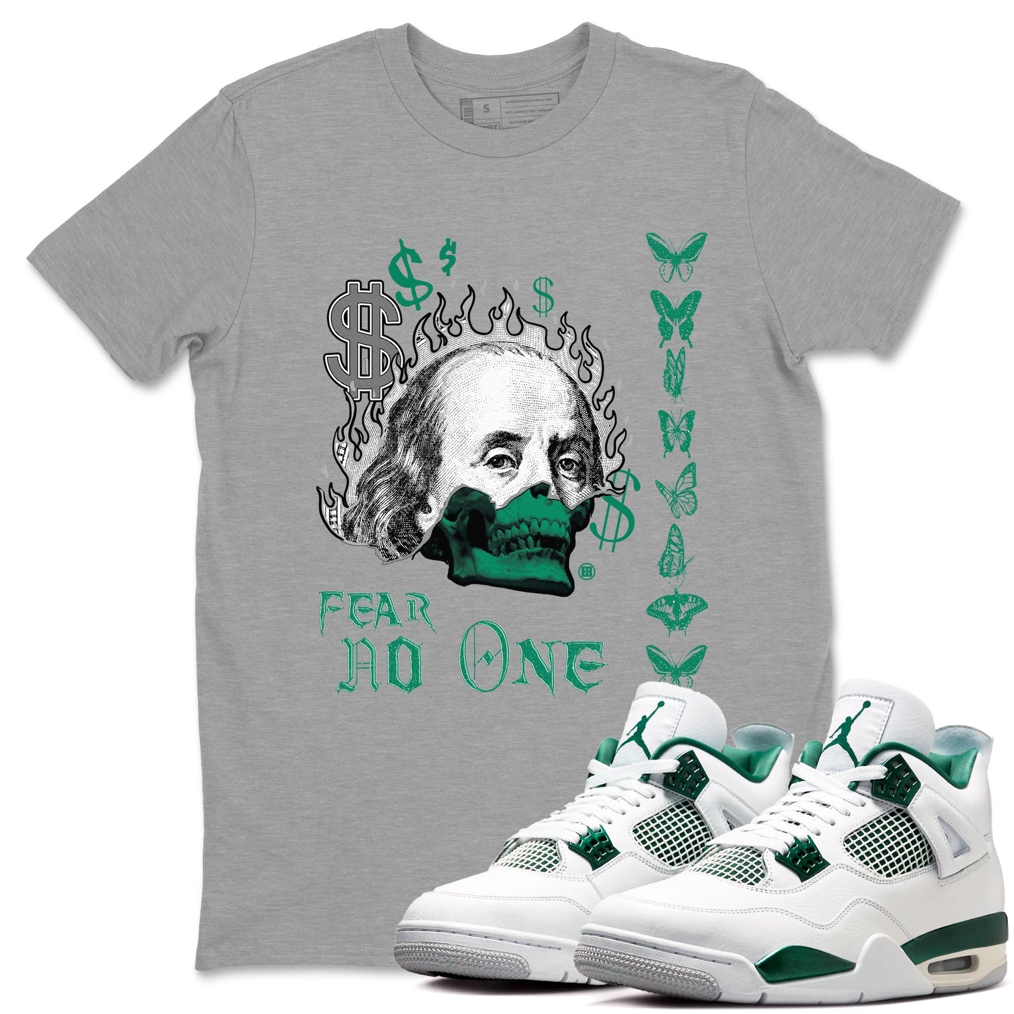 Fear No One snkmatch Tees - Air Jordan 4 Oxidized Green