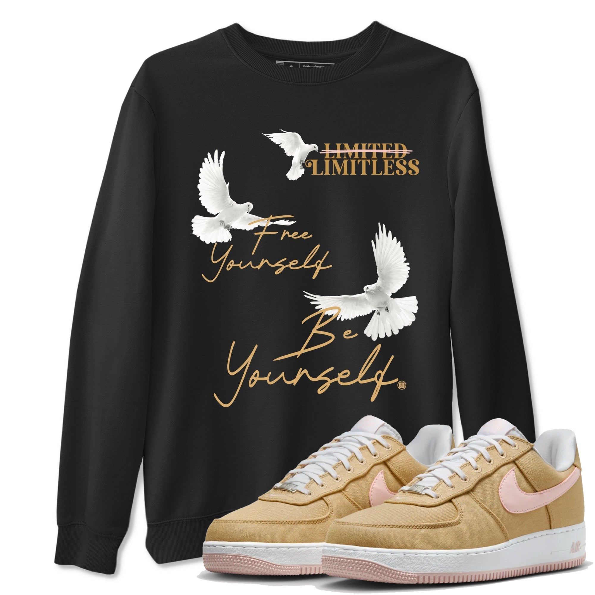Free Yourself Be Yourself snkmatch Tees - Air Force 1 Linen