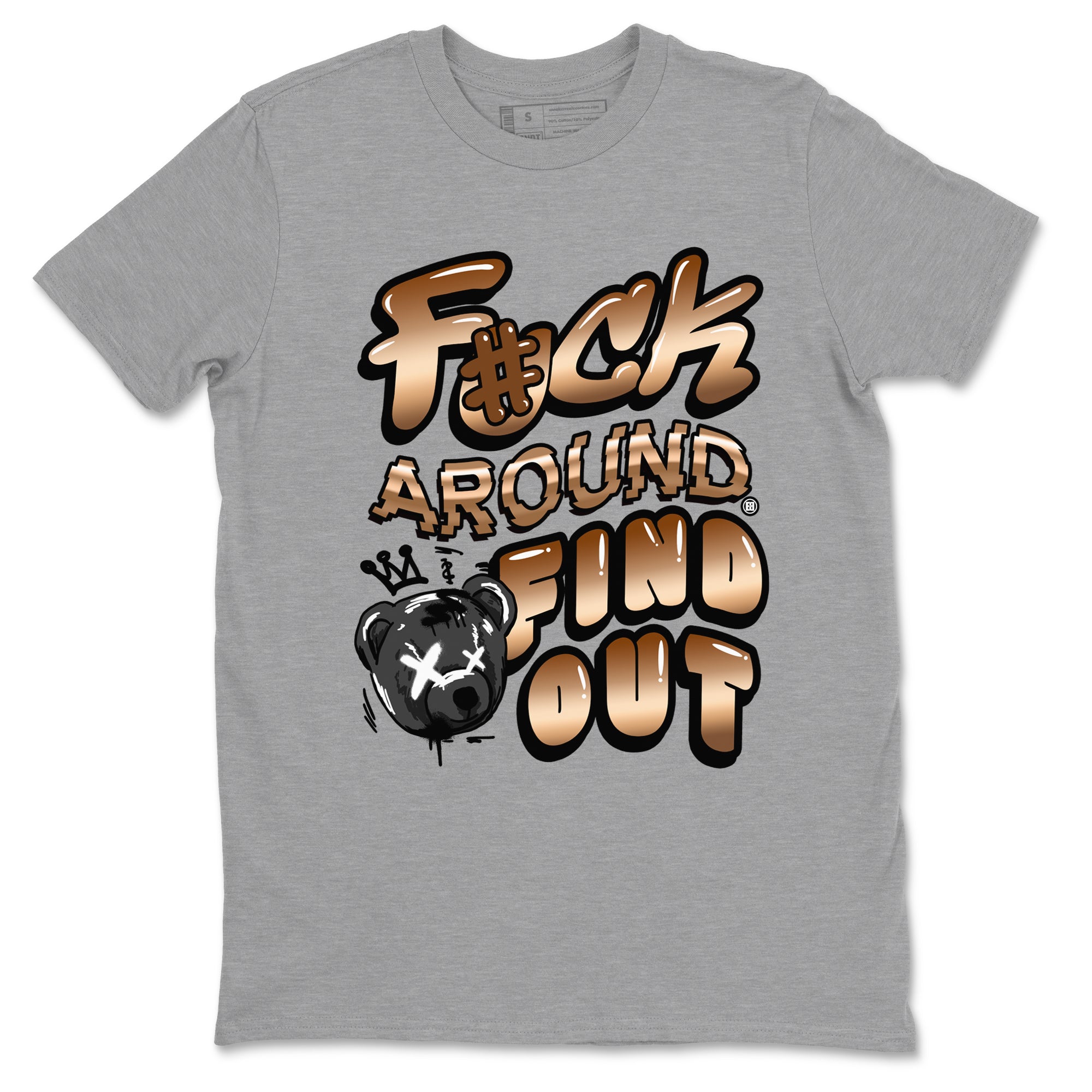 Fuck Around And Find Out snkmatch Tees - Air Foamposite One Metallic Copper