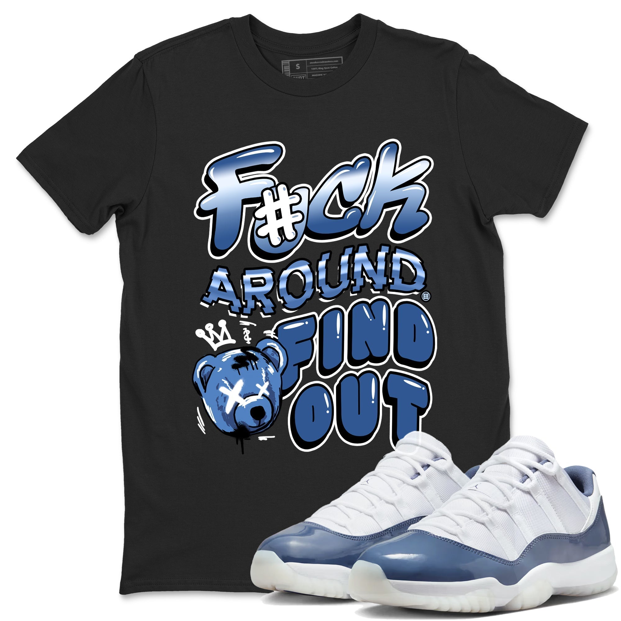 Fuck Around And Find Out snkmatch Tees - Air Jordan 11 Diffused Blue