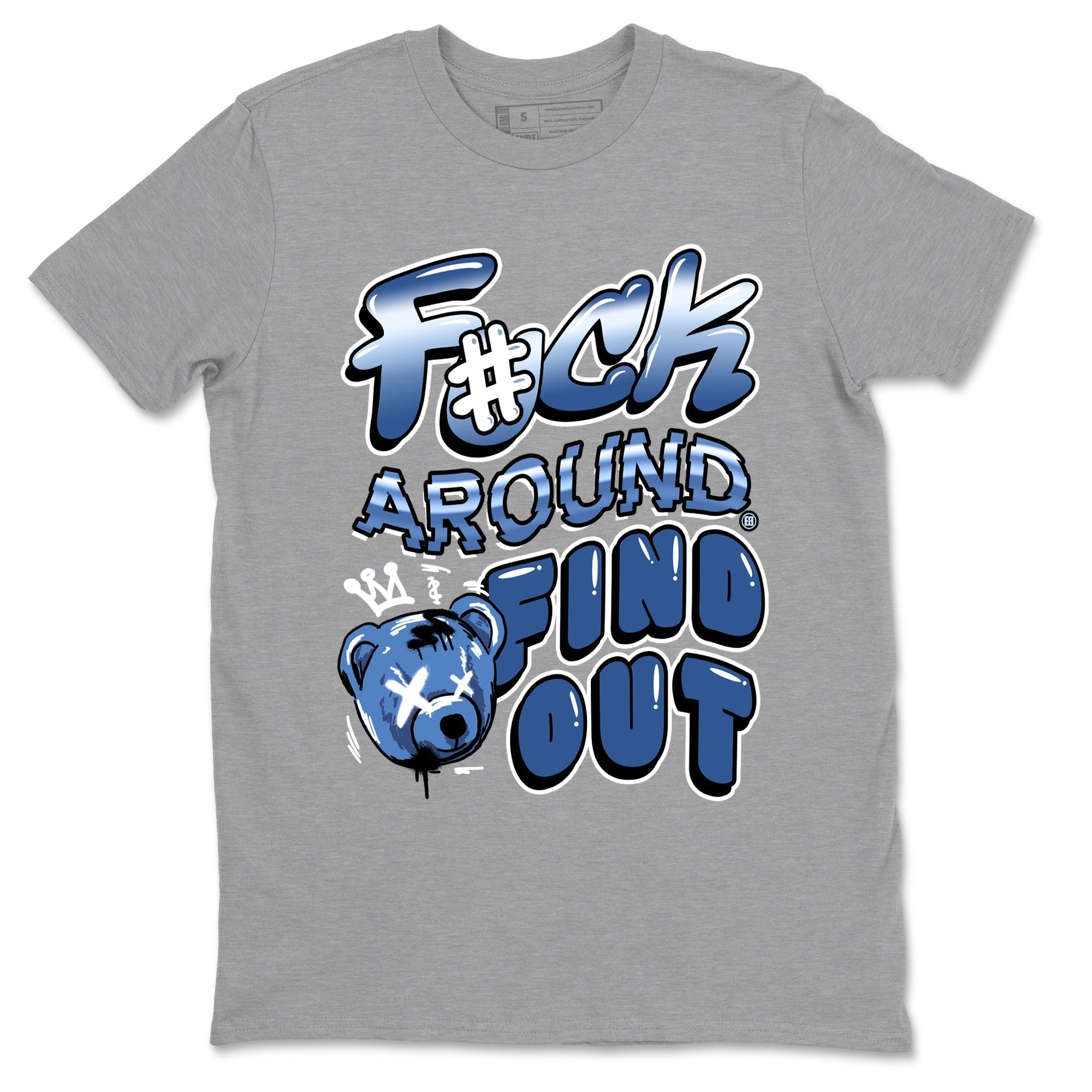 Fuck Around And Find Out snkmatch Tees - Air Jordan 11 Diffused Blue