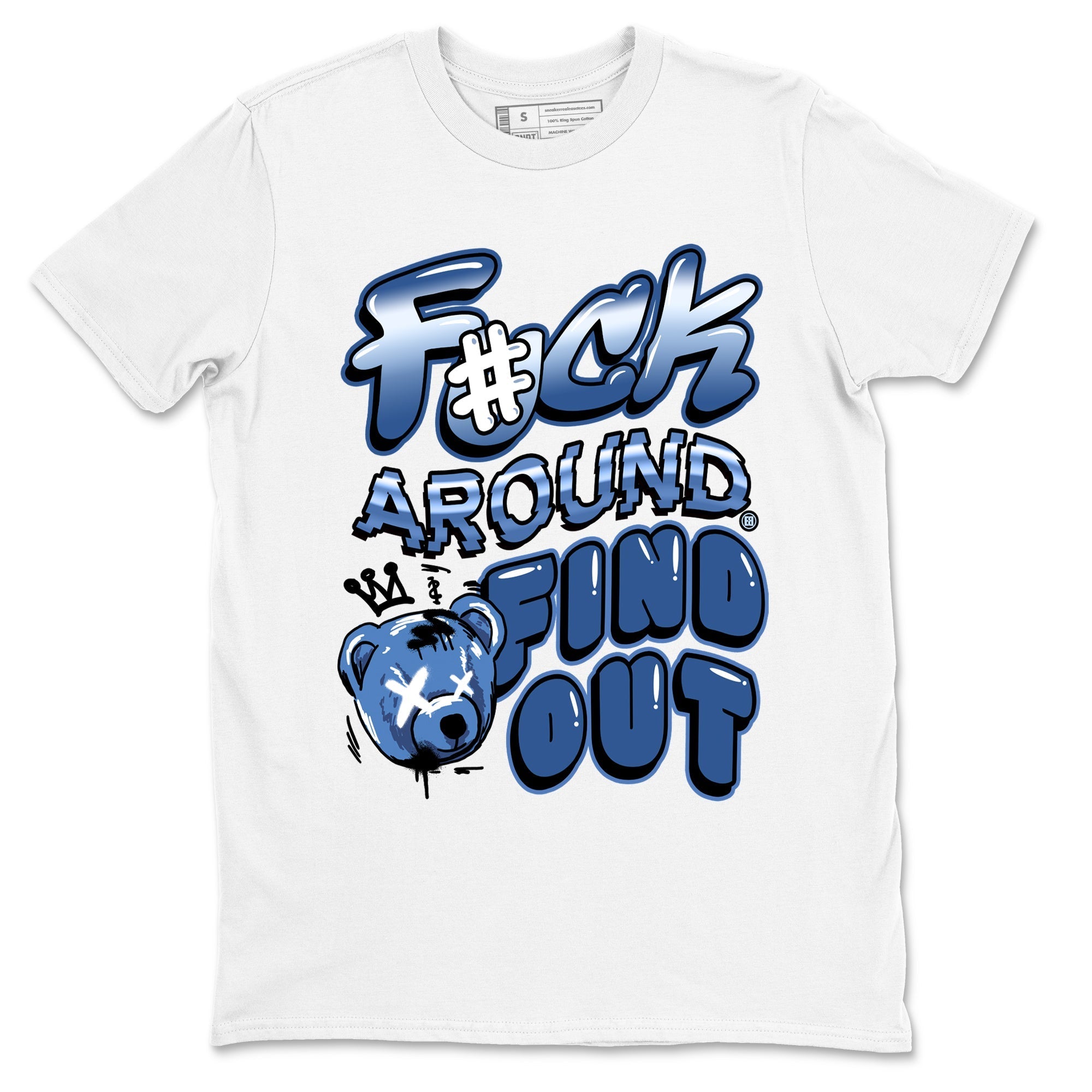 Fuck Around And Find Out snkmatch Tees - Air Jordan 11 Diffused Blue