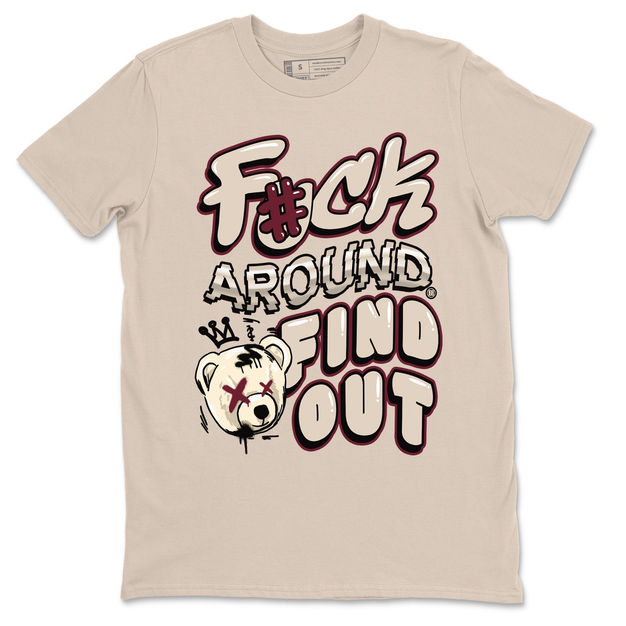 Fuck Around And Find Out snkmatch Tees - Air Jordan 4 A Ma Maniere x Fossil Stone