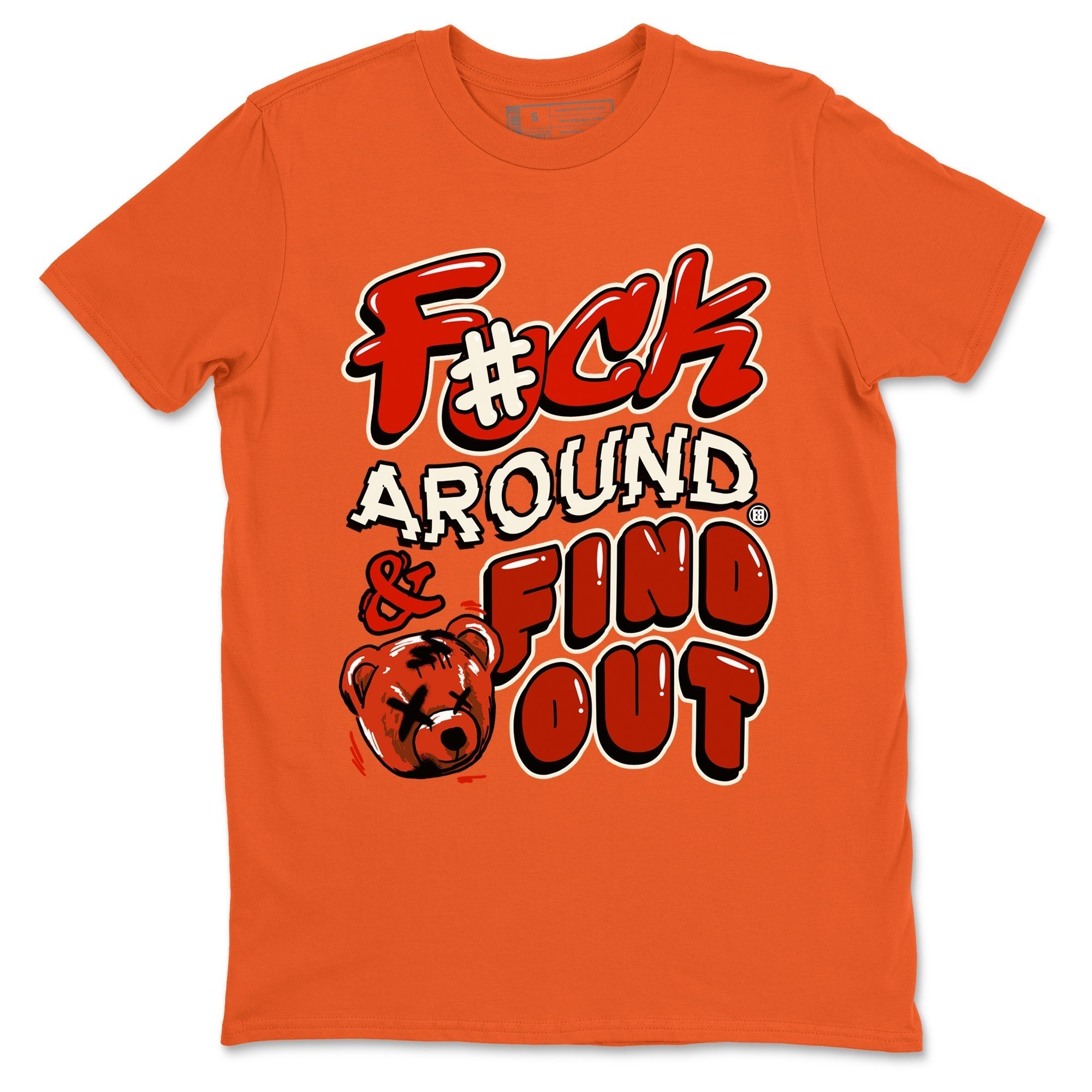 Fuck Around And Find Out snkmatch Tees - Air Jordan 4 Brick By Brick