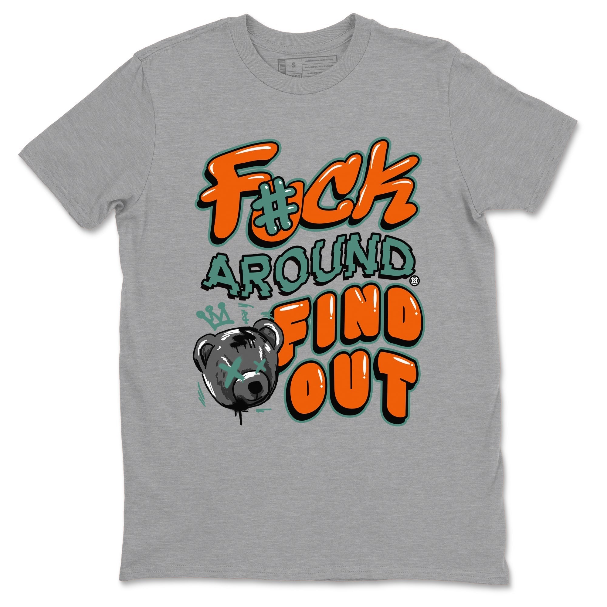 Fuck Around And Find Out snkmatch Tees - Dunk Ceramic