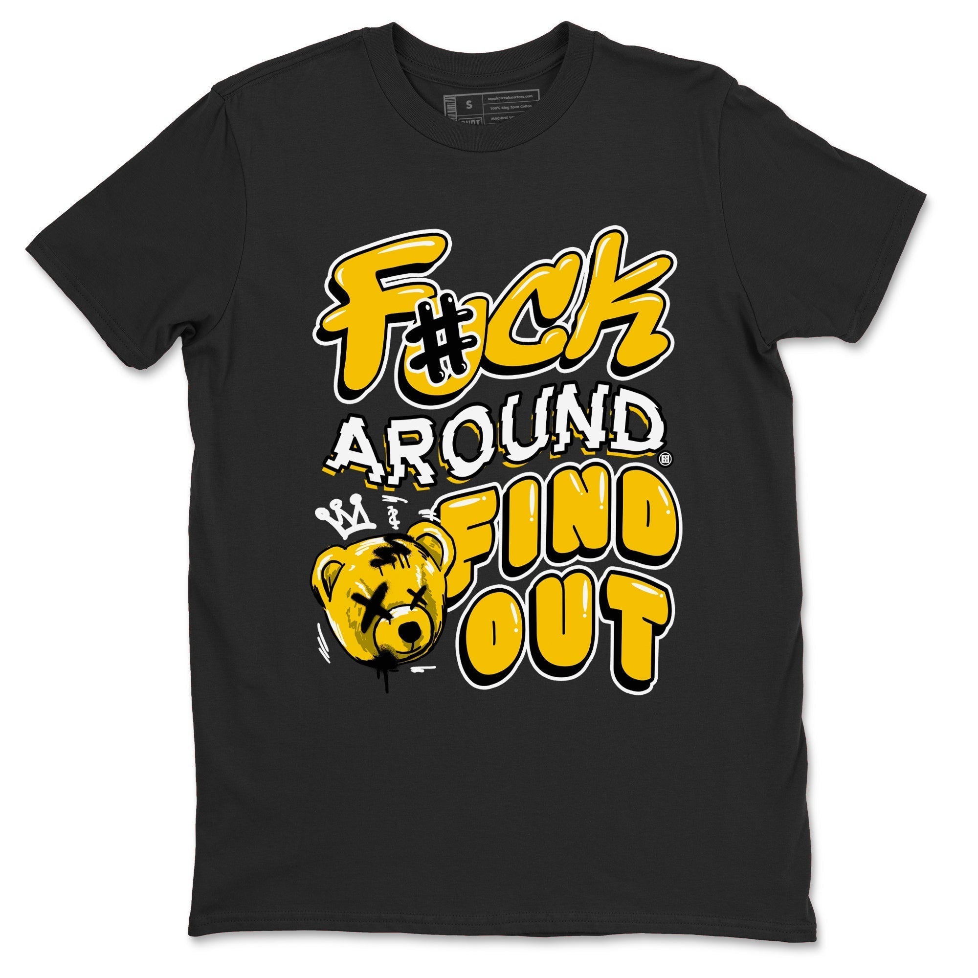 Fuck Around And Find Out snkmatch Tees - Dunk High Pollen