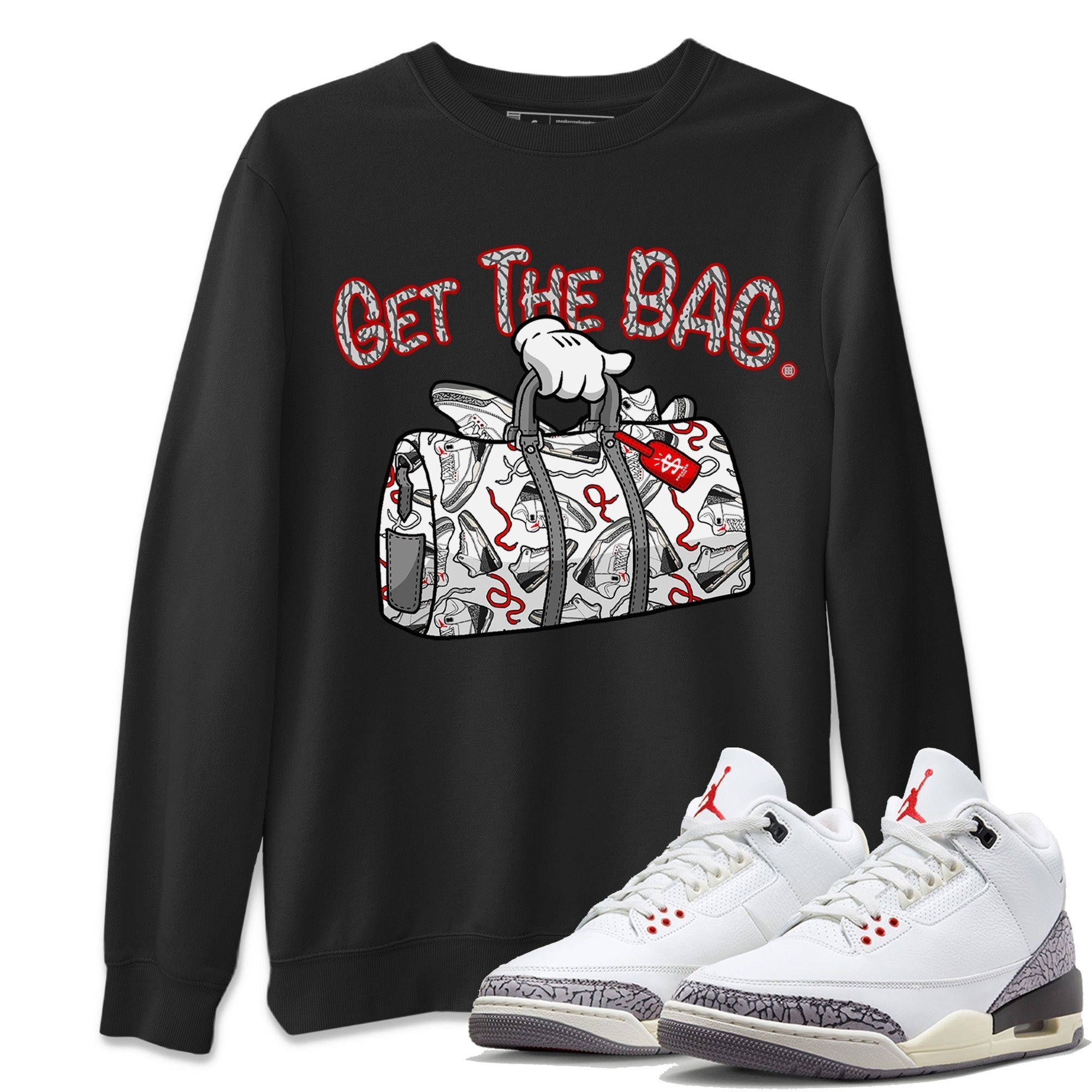 Get The Bag Unisex Tops - Air Jordan 3 White Cement