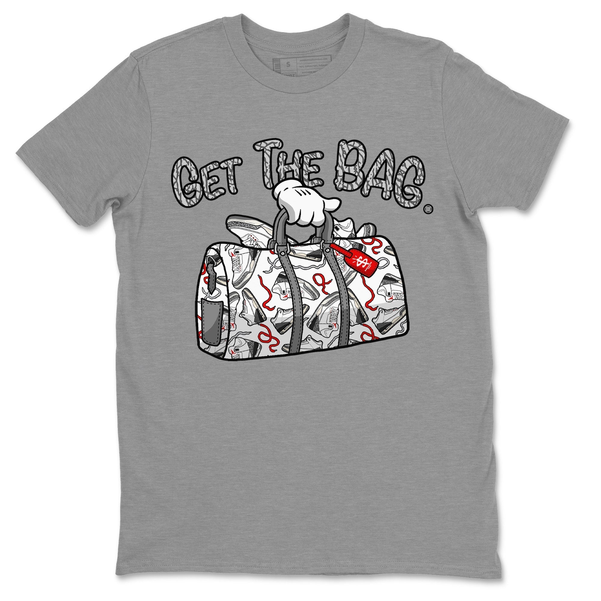 Get The Bag Unisex Tops - Air Jordan 3 White Cement