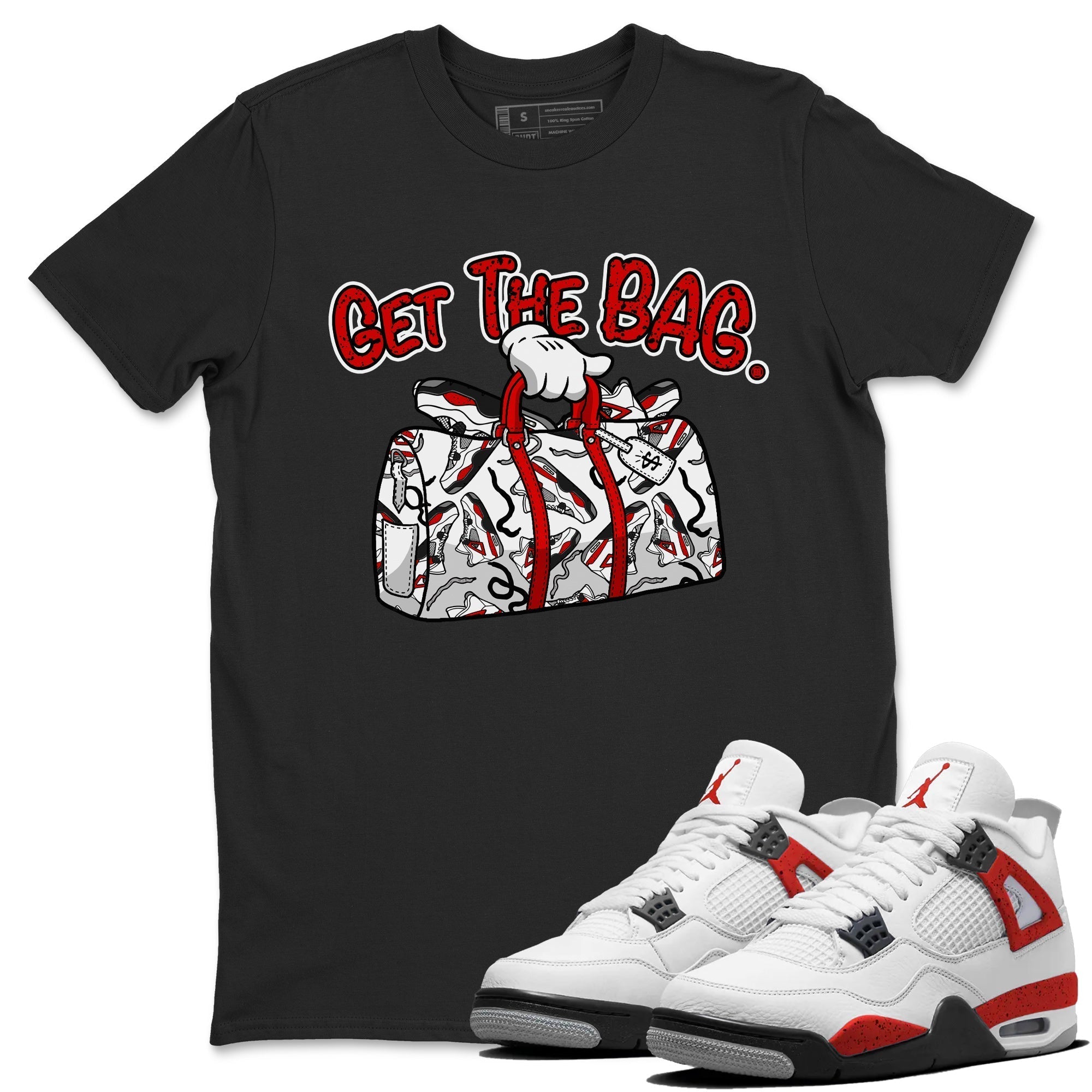 Get The Bag Unisex Tops - Air Jordan 4 Red Cement
