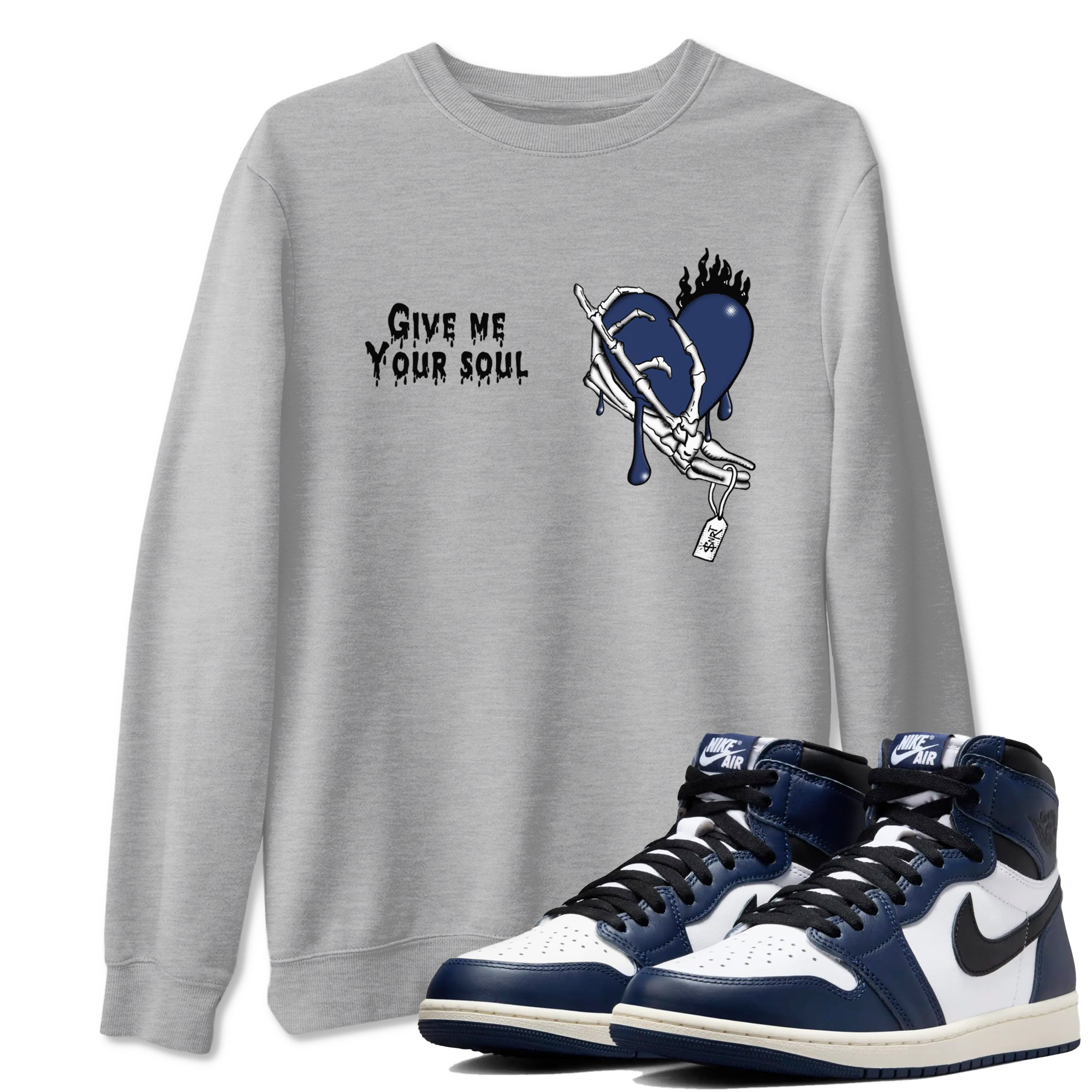Give Me Your Soul snkmatch Tees - Air Jordan 1 Midnight Navy