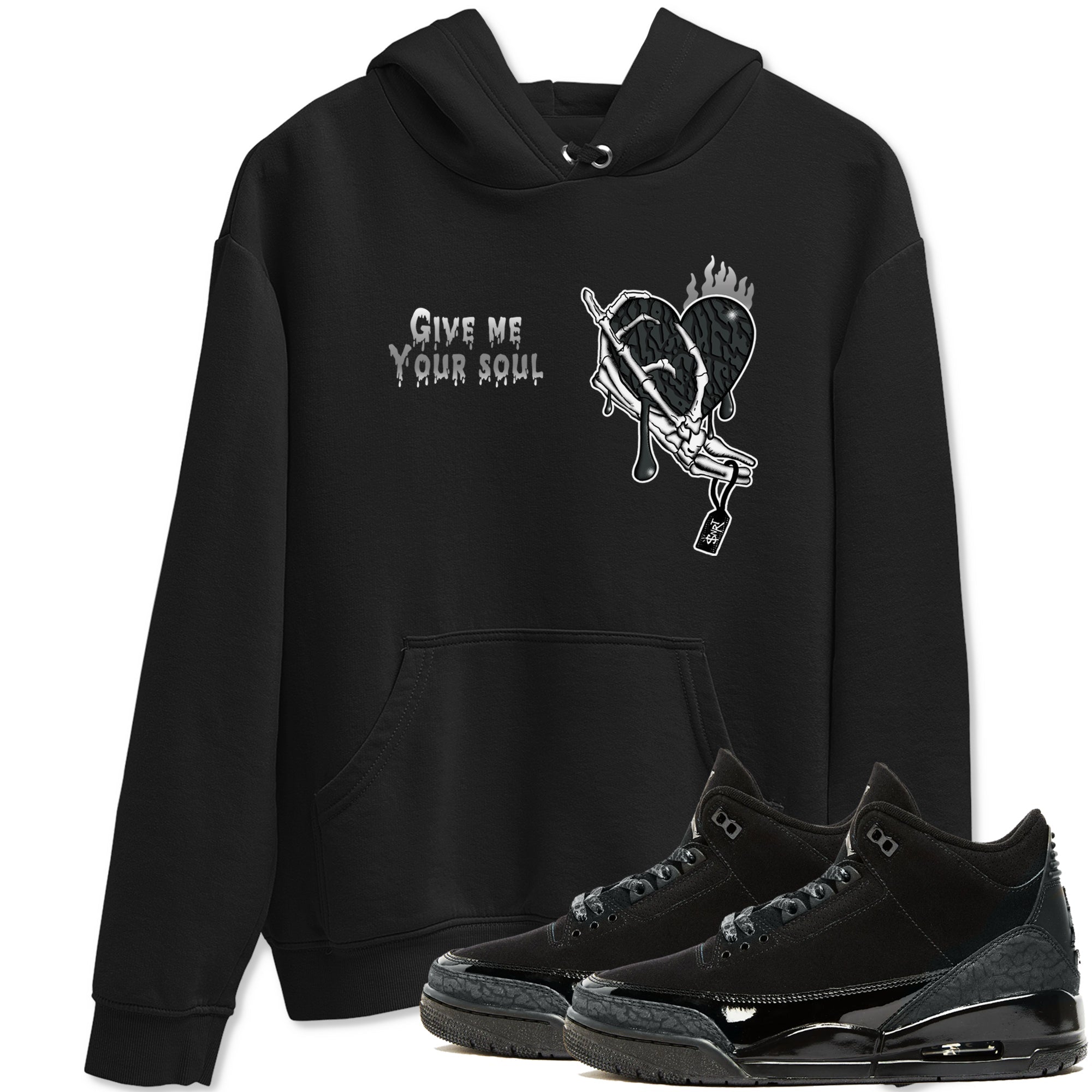 Give Me Your Soul snkmatch Tees - Air Jordan 3 Black Cat