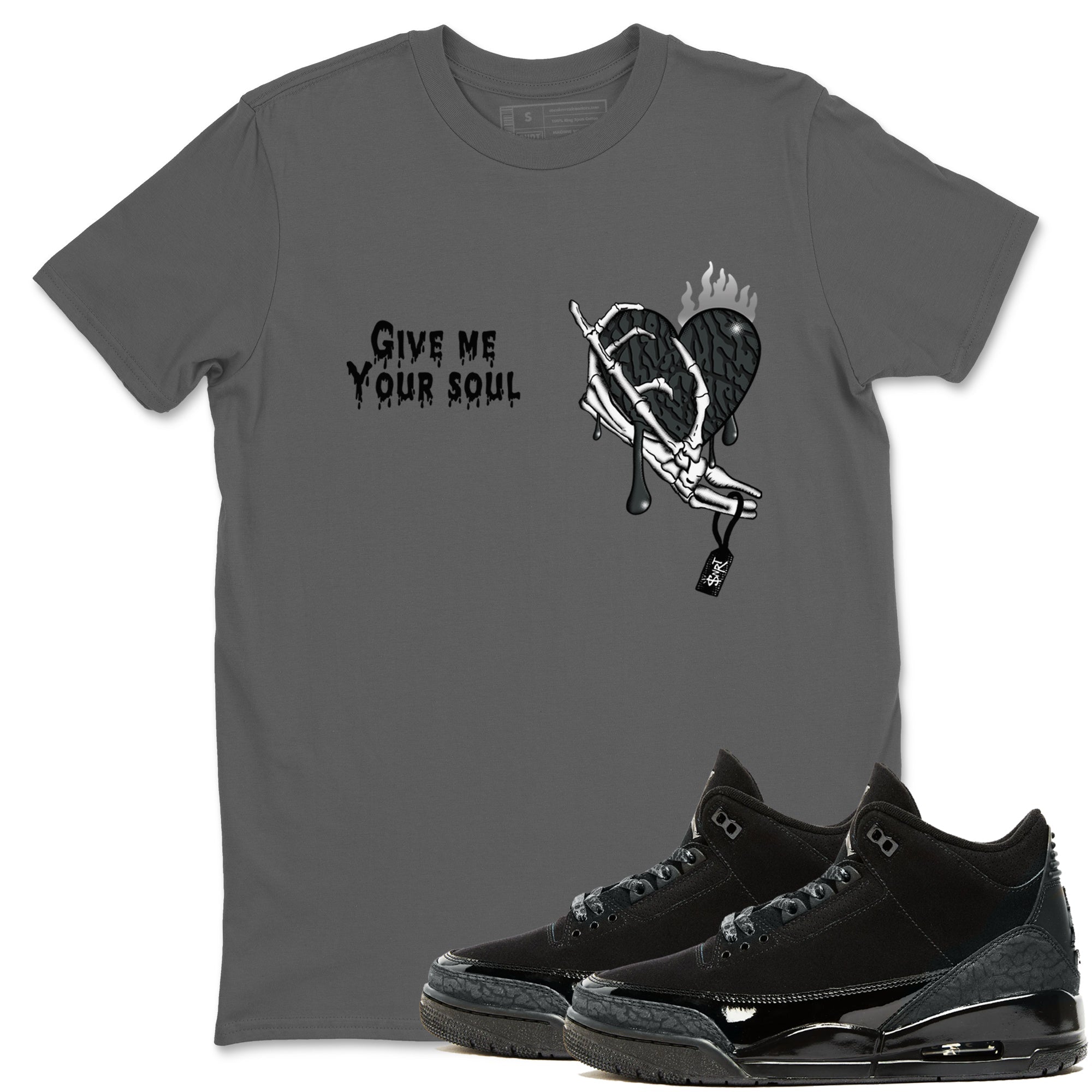 Give Me Your Soul snkmatch Tees - Air Jordan 3 Black Cat