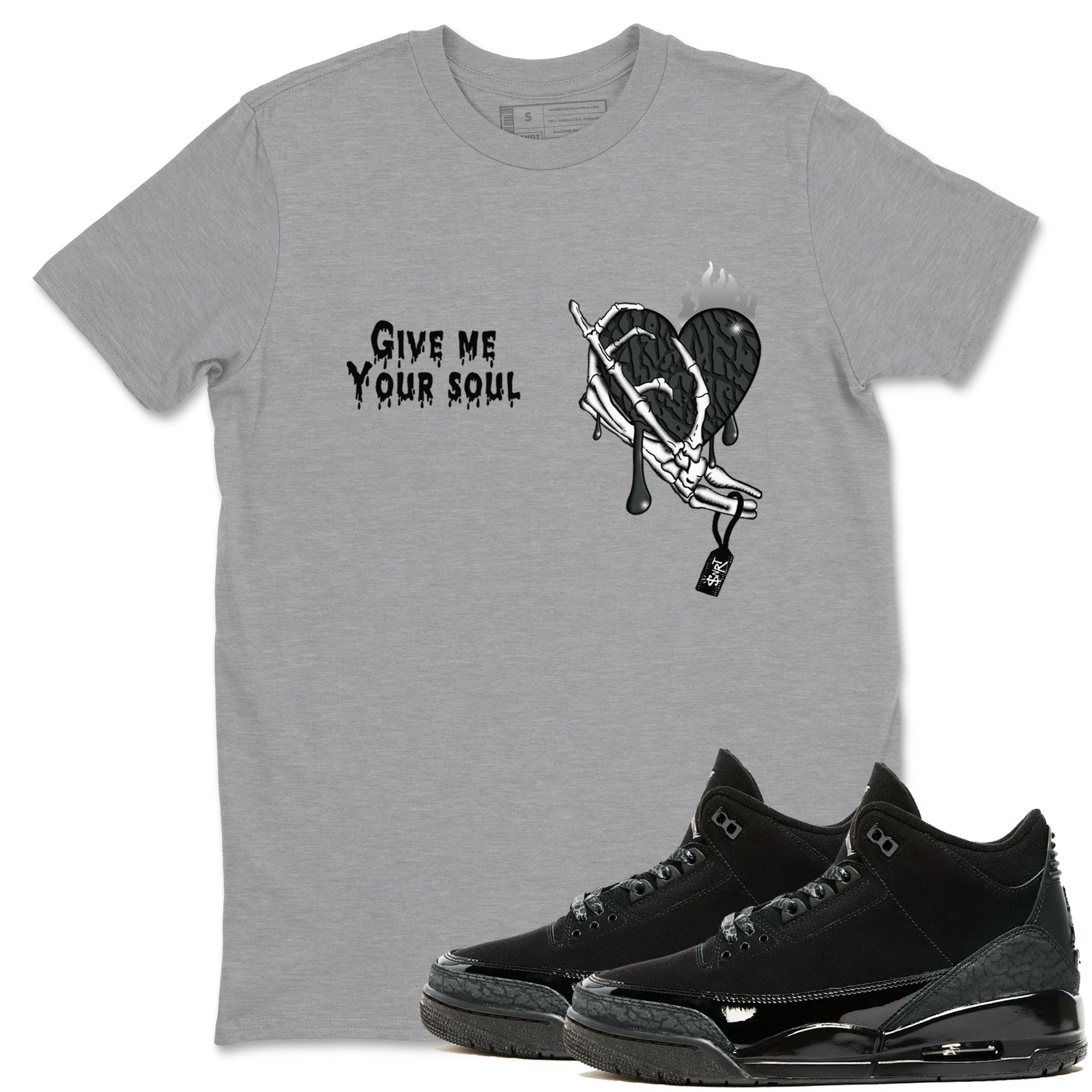 Give Me Your Soul snkmatch Tees - Air Jordan 3 Black Cat