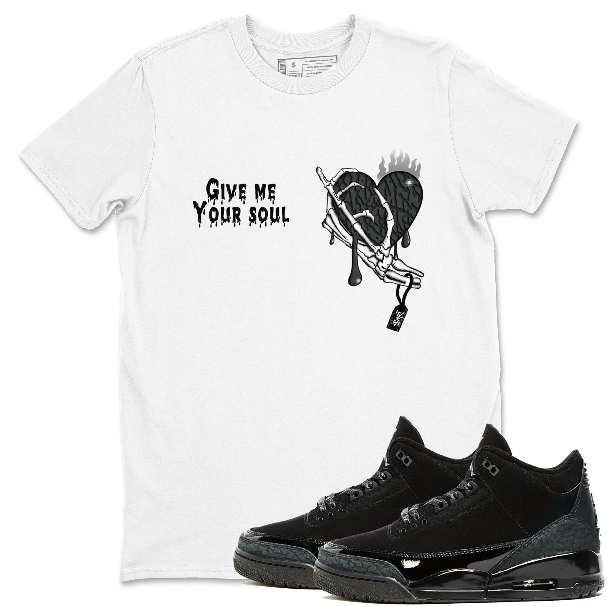 Give Me Your Soul snkmatch Tees - Air Jordan 3 Black Cat