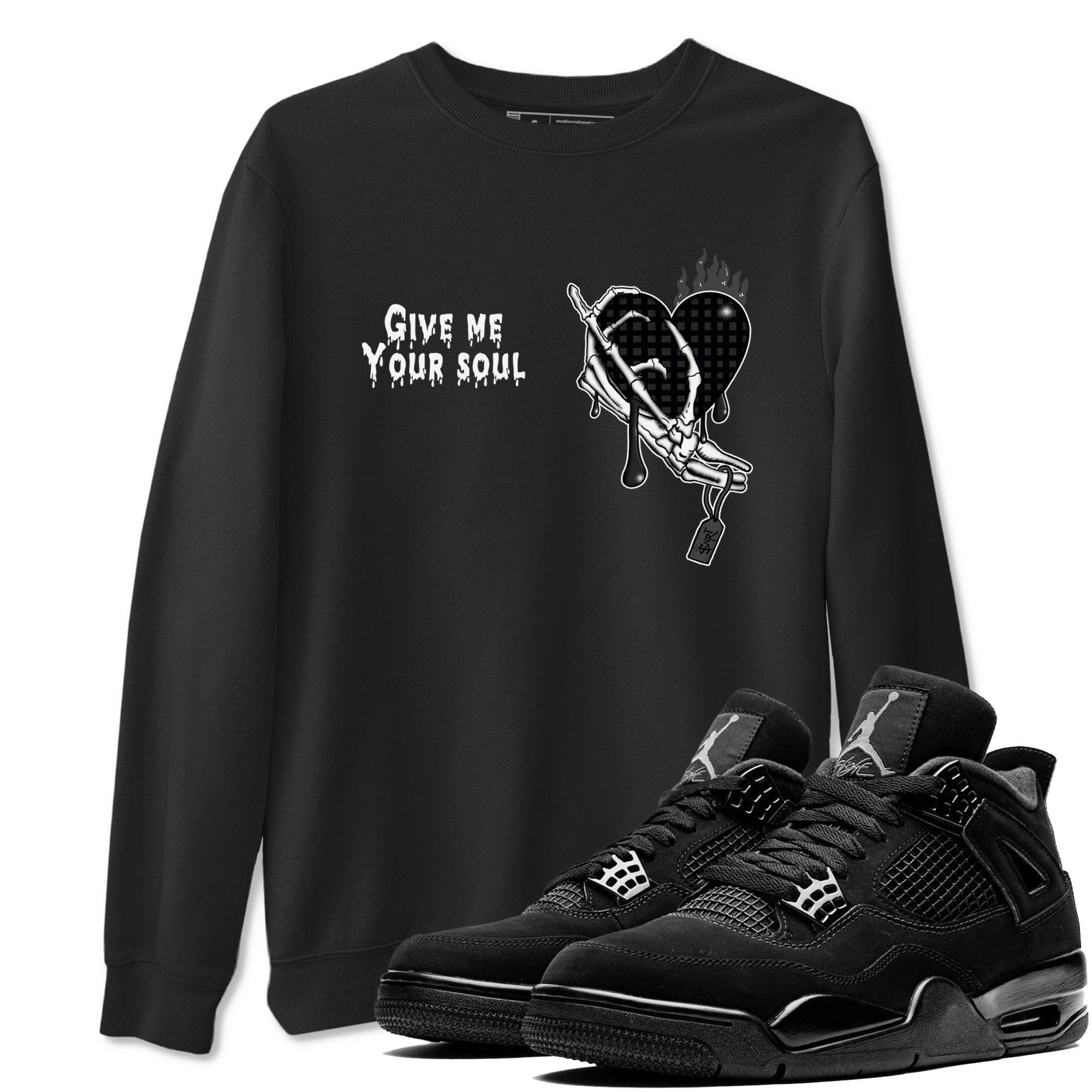 Give Me Your Soul snkmatch Tees - Air Jordan 4 Black Cat