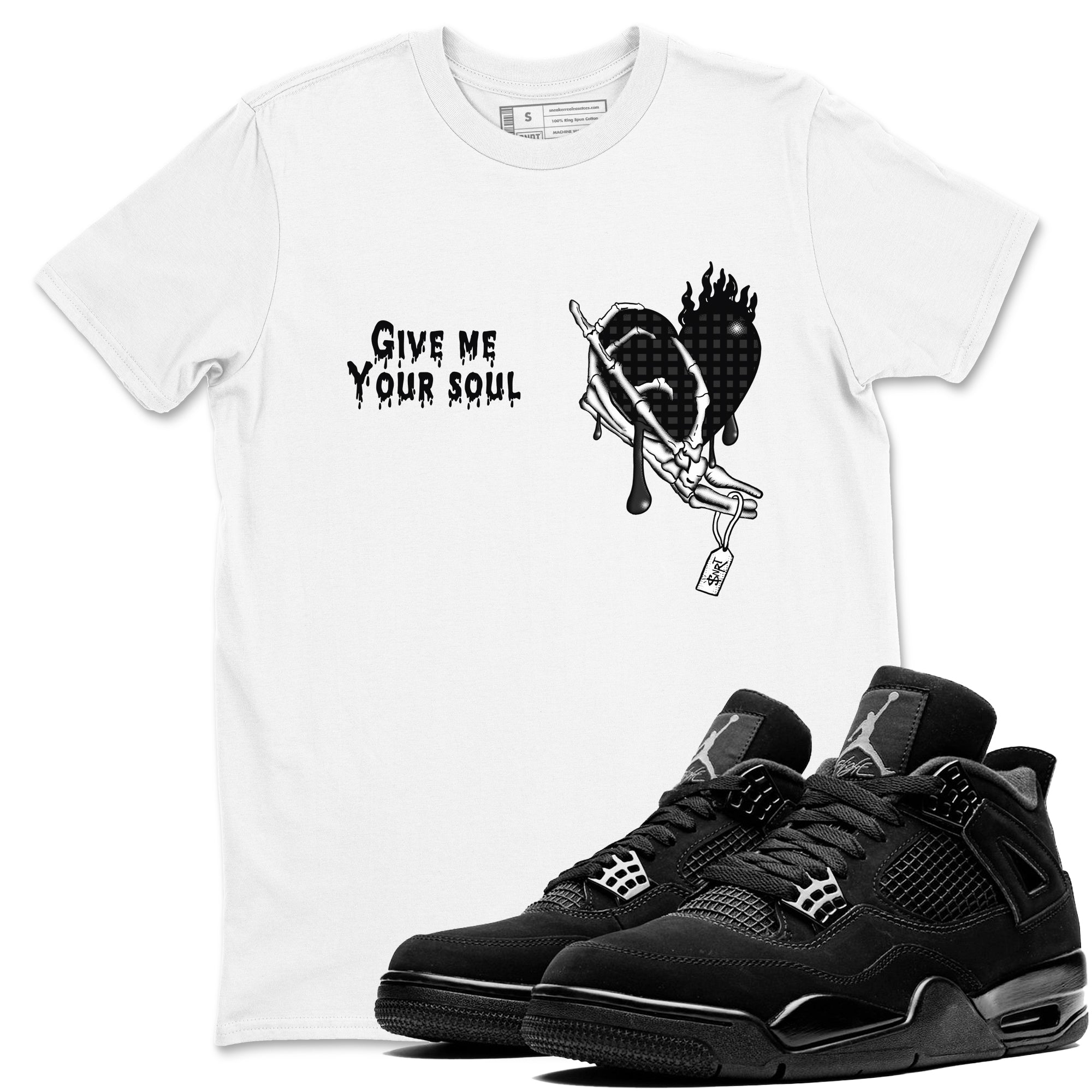Give Me Your Soul snkmatch Tees - Air Jordan 4 Black Cat