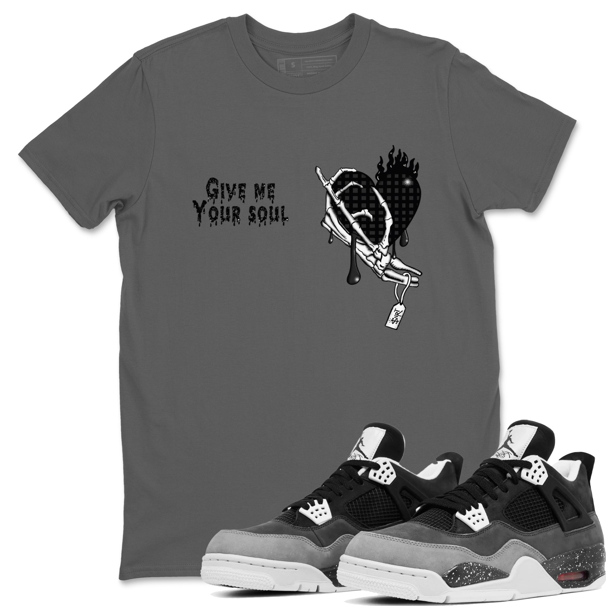 Give Me Your Soul snkmatch Tees - Air Jordan 4 Fear
