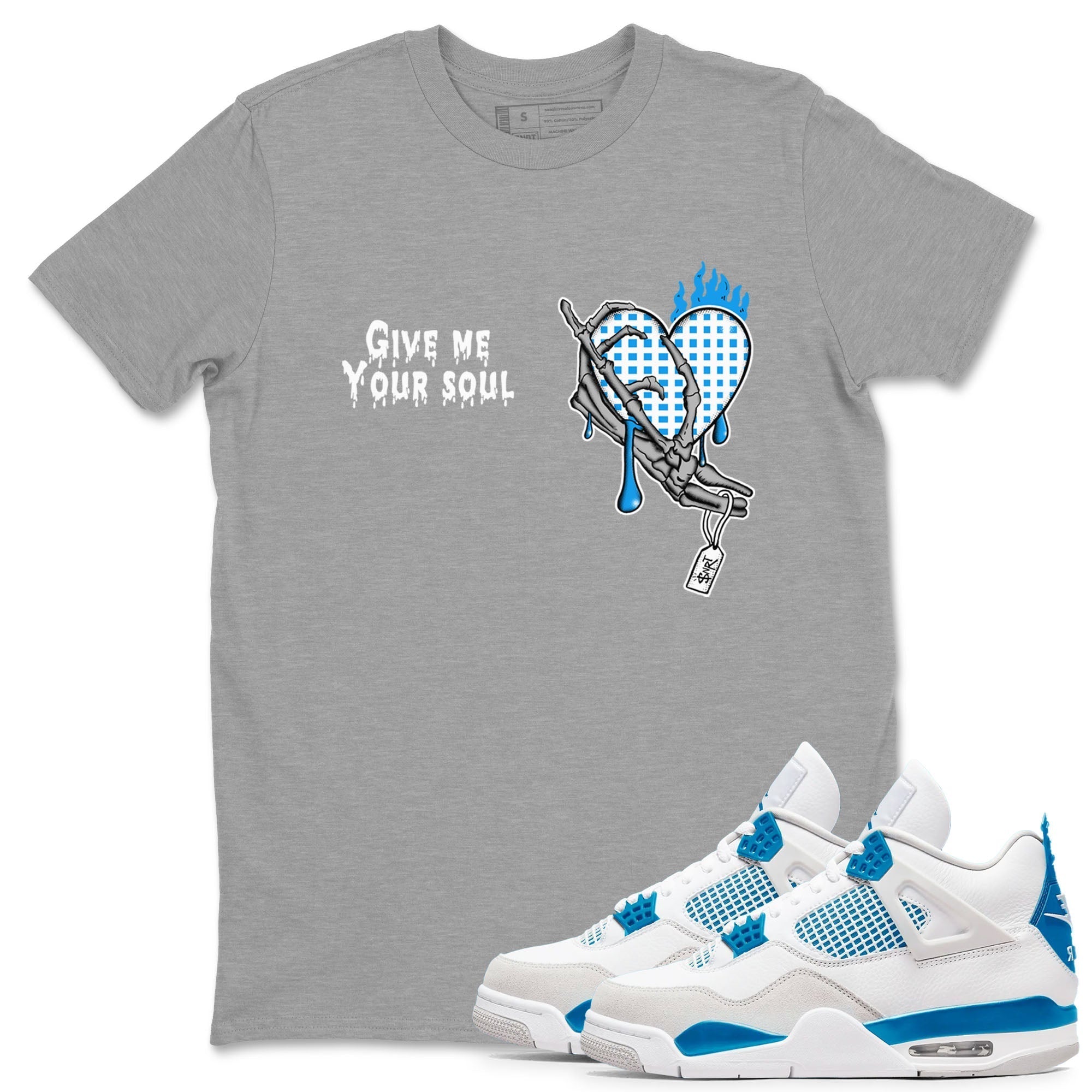 Give Me Your Soul snkmatch Tees - Air Jordan 4 Military Blue