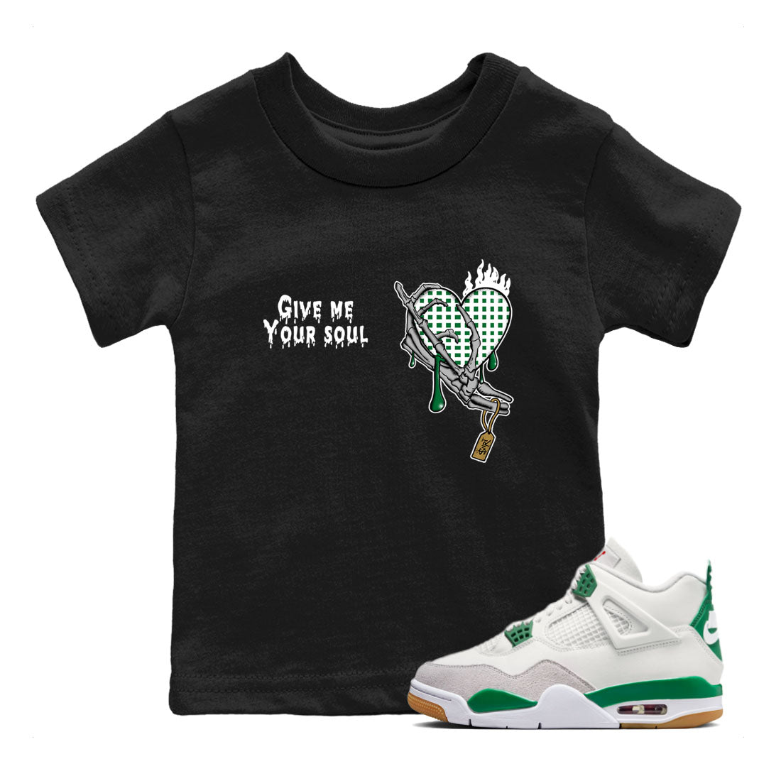 Give Me Your Soul snkmatch Tees Kids - Air Jordan 4 Pine Green