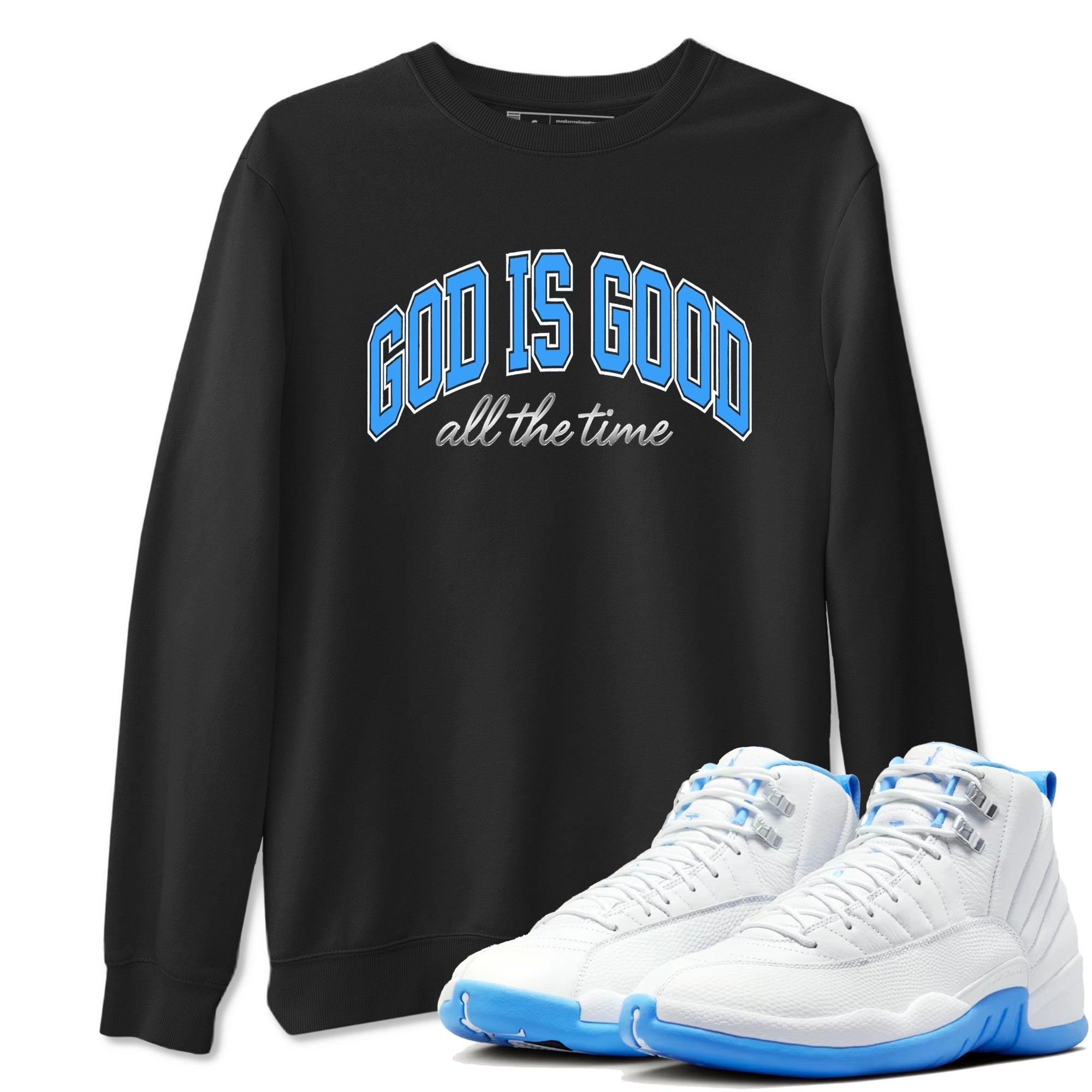 God Is Good snkmatch Tees - Air Jordan 12 White and University Blue