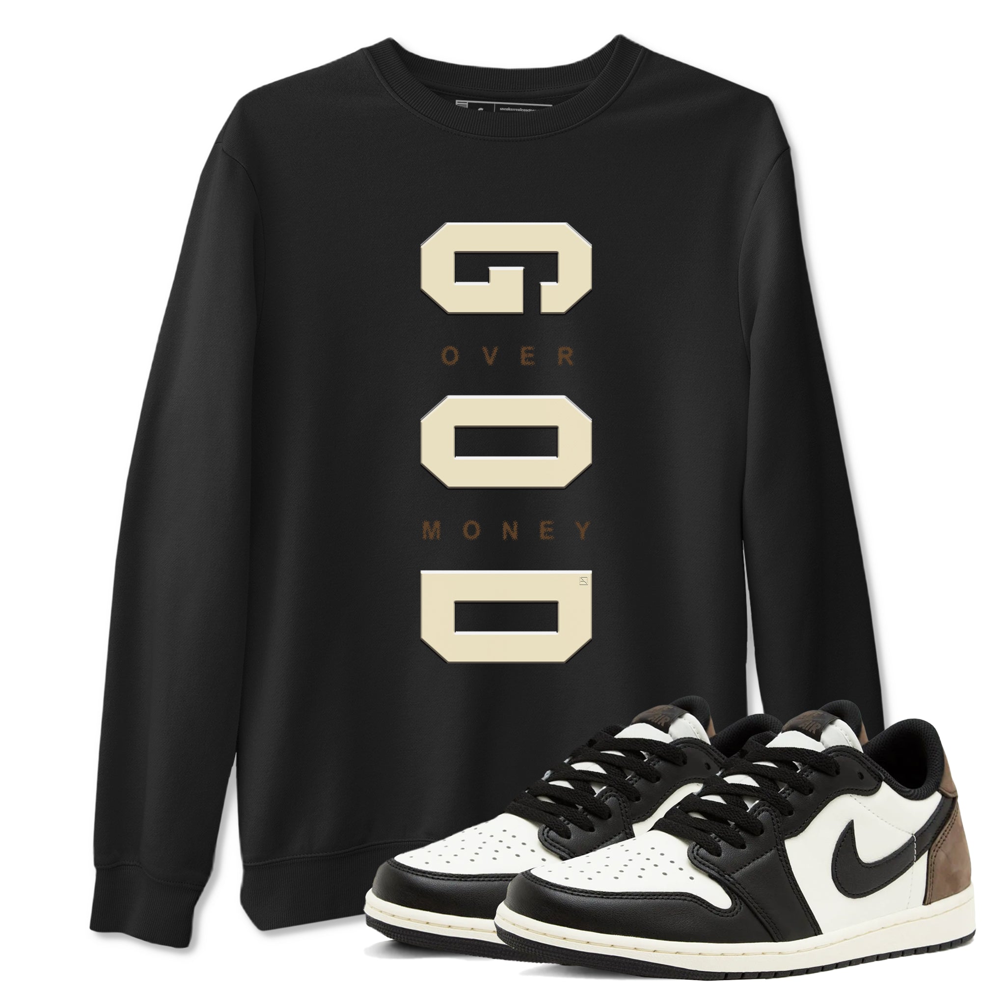 God Over Money snkmatch Tees - Air Jordan 1 Mocha