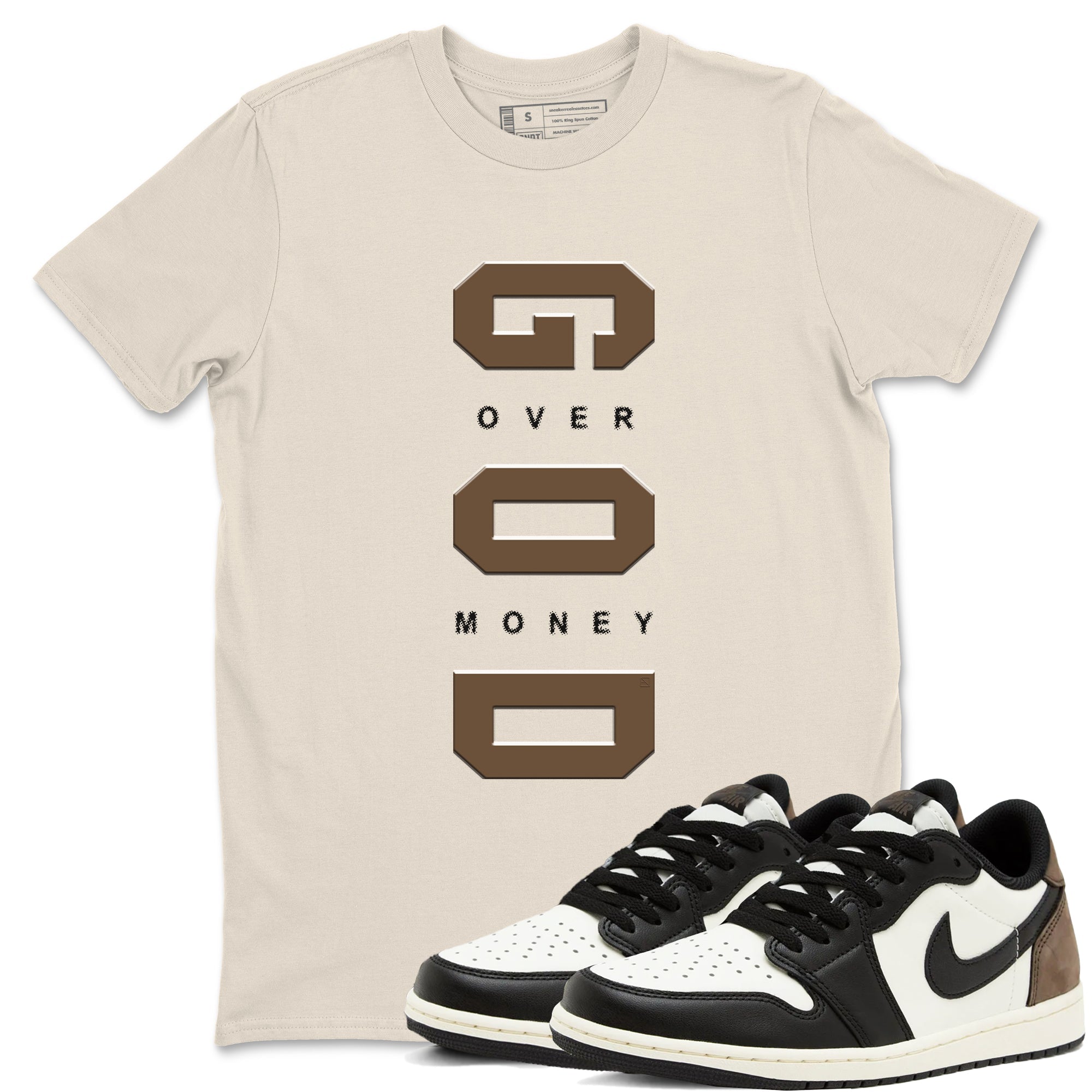God Over Money snkmatch Tees - Air Jordan 1 Mocha