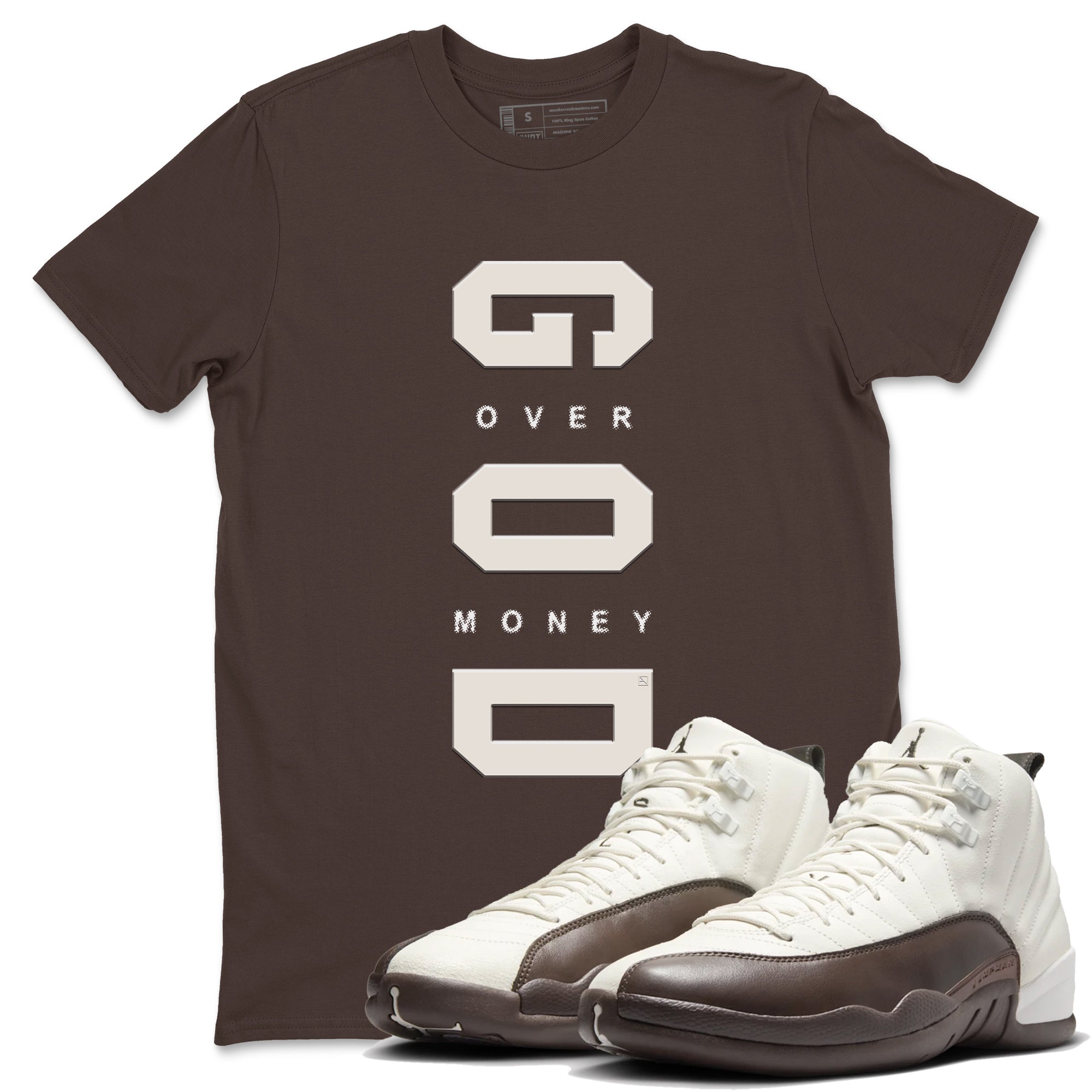 God Over Money snkmatch Tees - Air Jordan 12 Baroque Brown