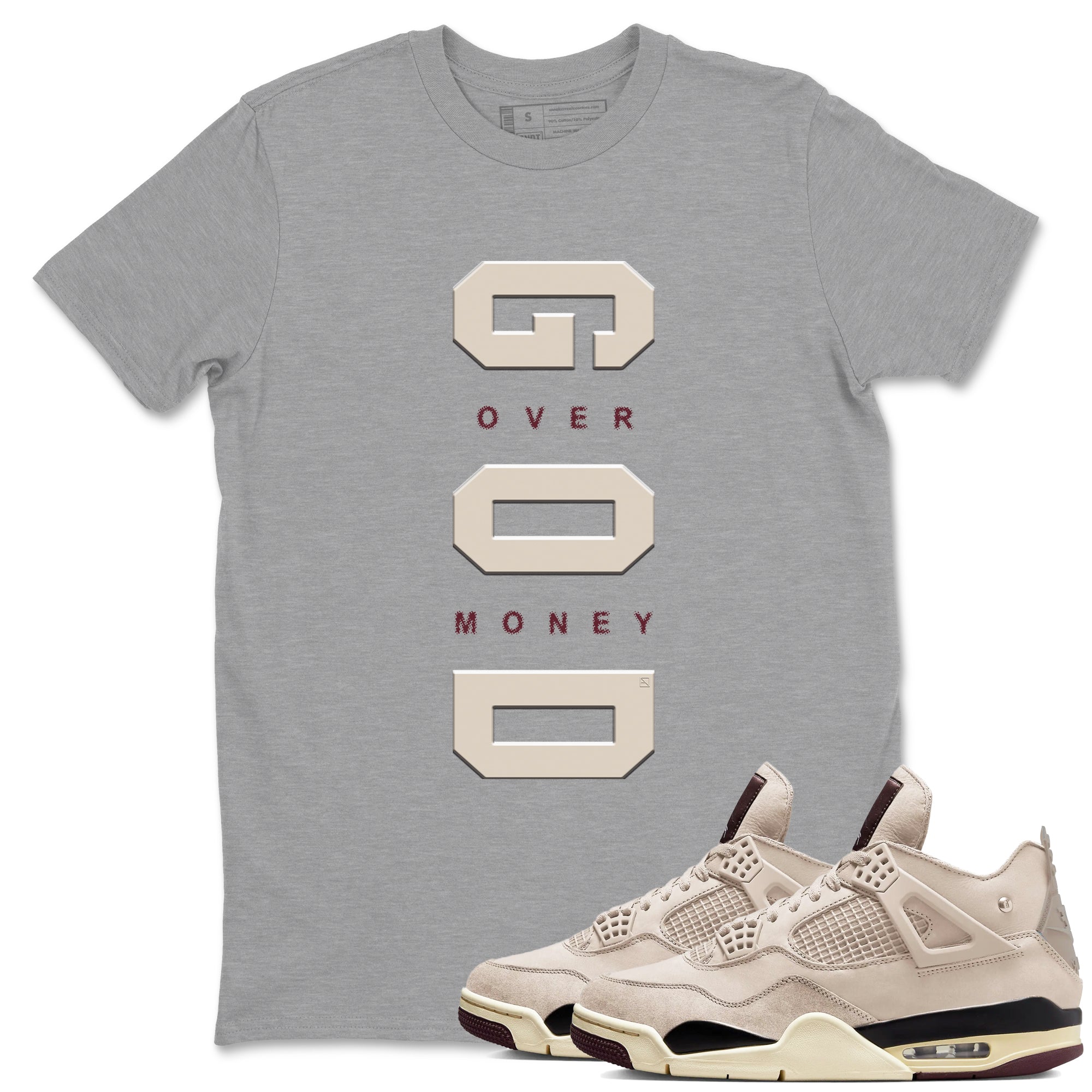 God Over Money snkmatch Tees - Air Jordan 4 A Ma Maniere x Fossil Stone