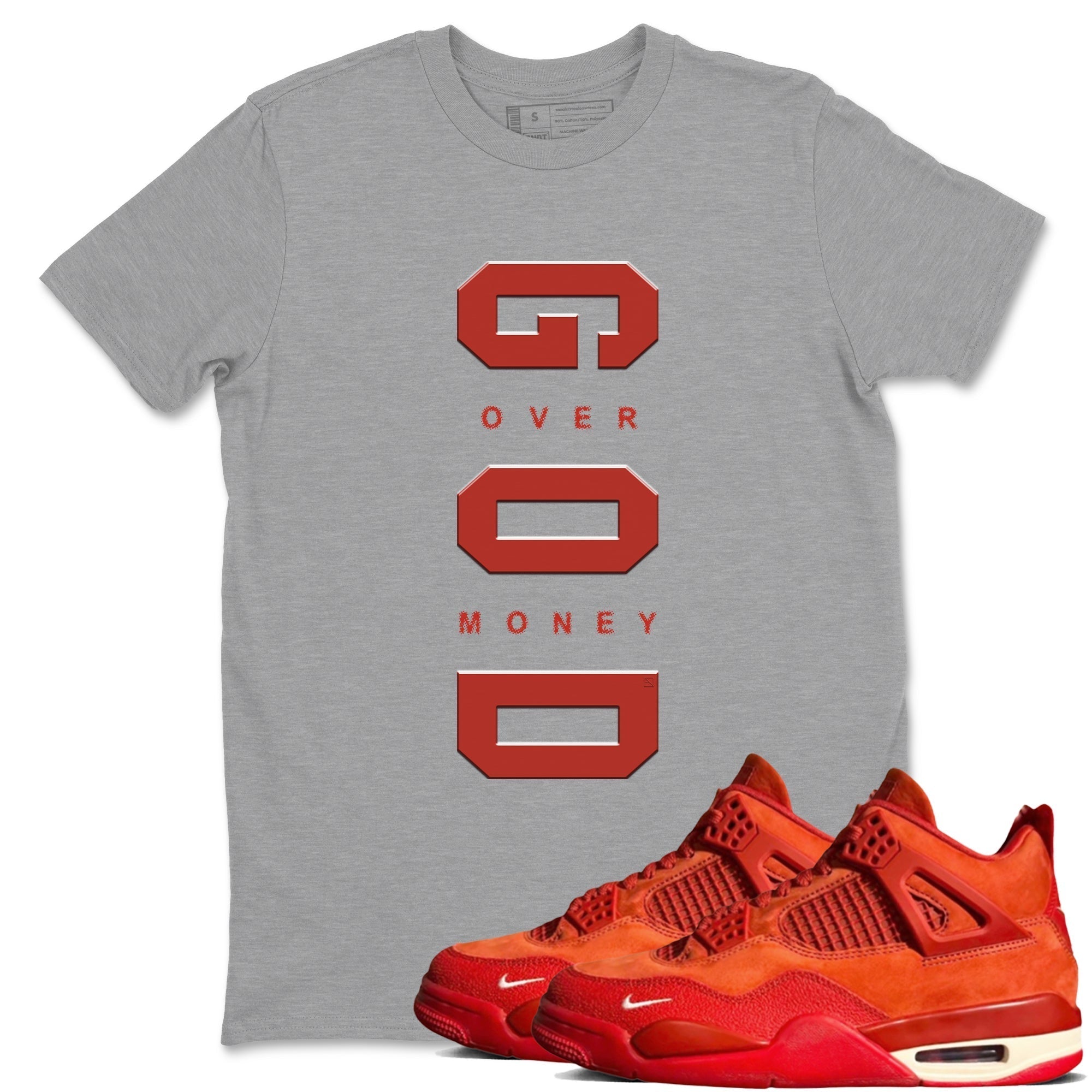 God Over Money snkmatch Tees - Air Jordan 4 Brick By Brick