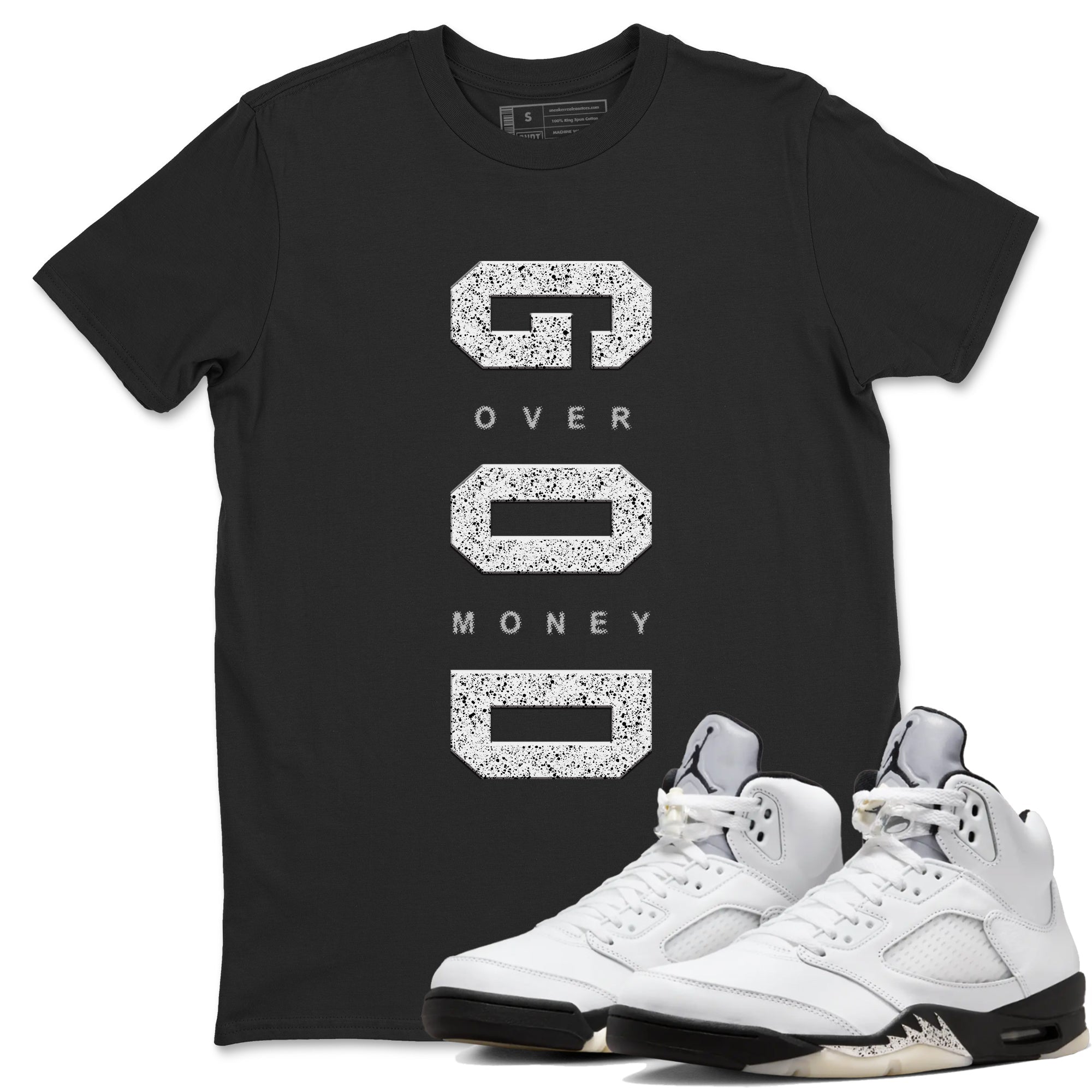 God Over Money snkmatch Tees - Air Jordan 5 White Black