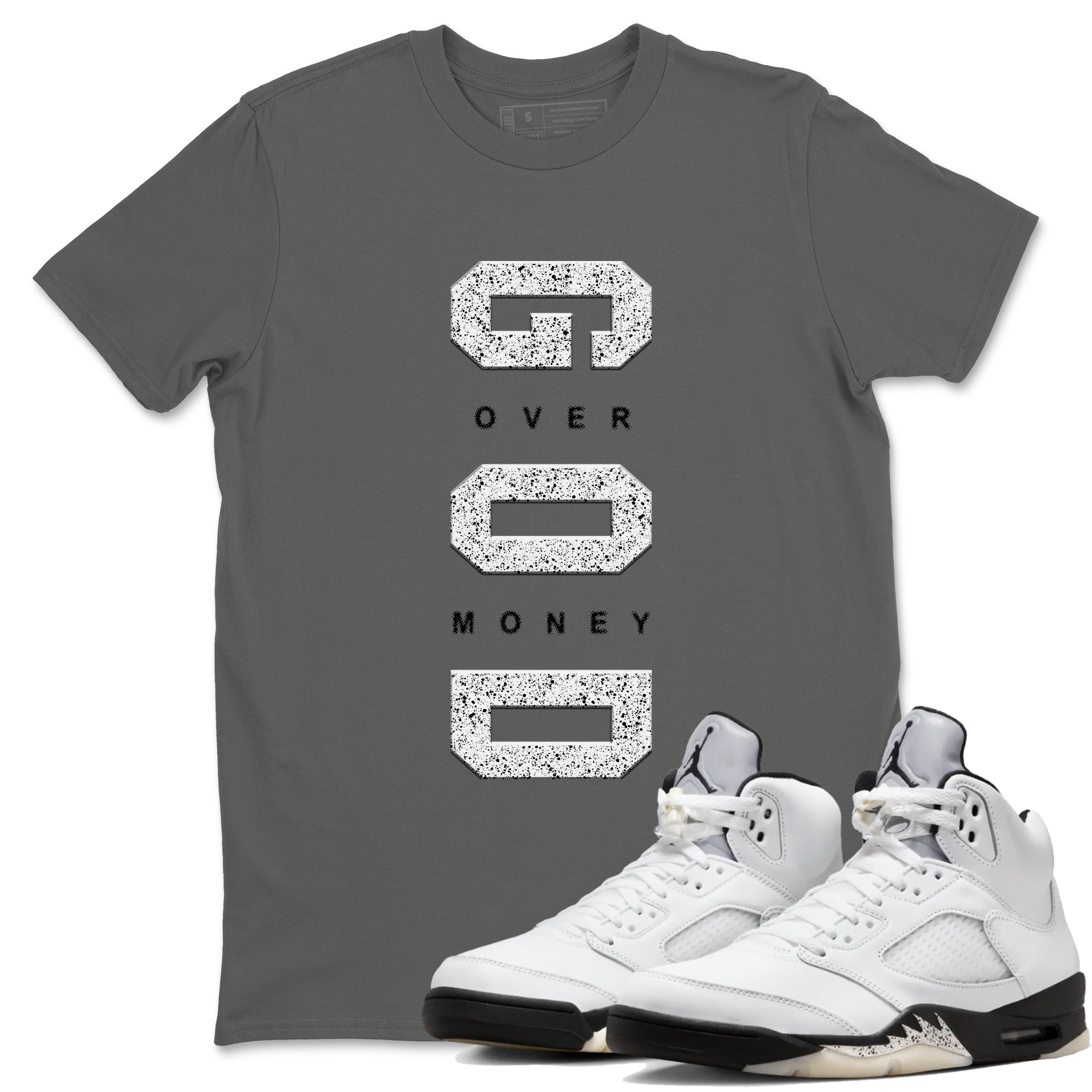 God Over Money snkmatch Tees - Air Jordan 5 White Black