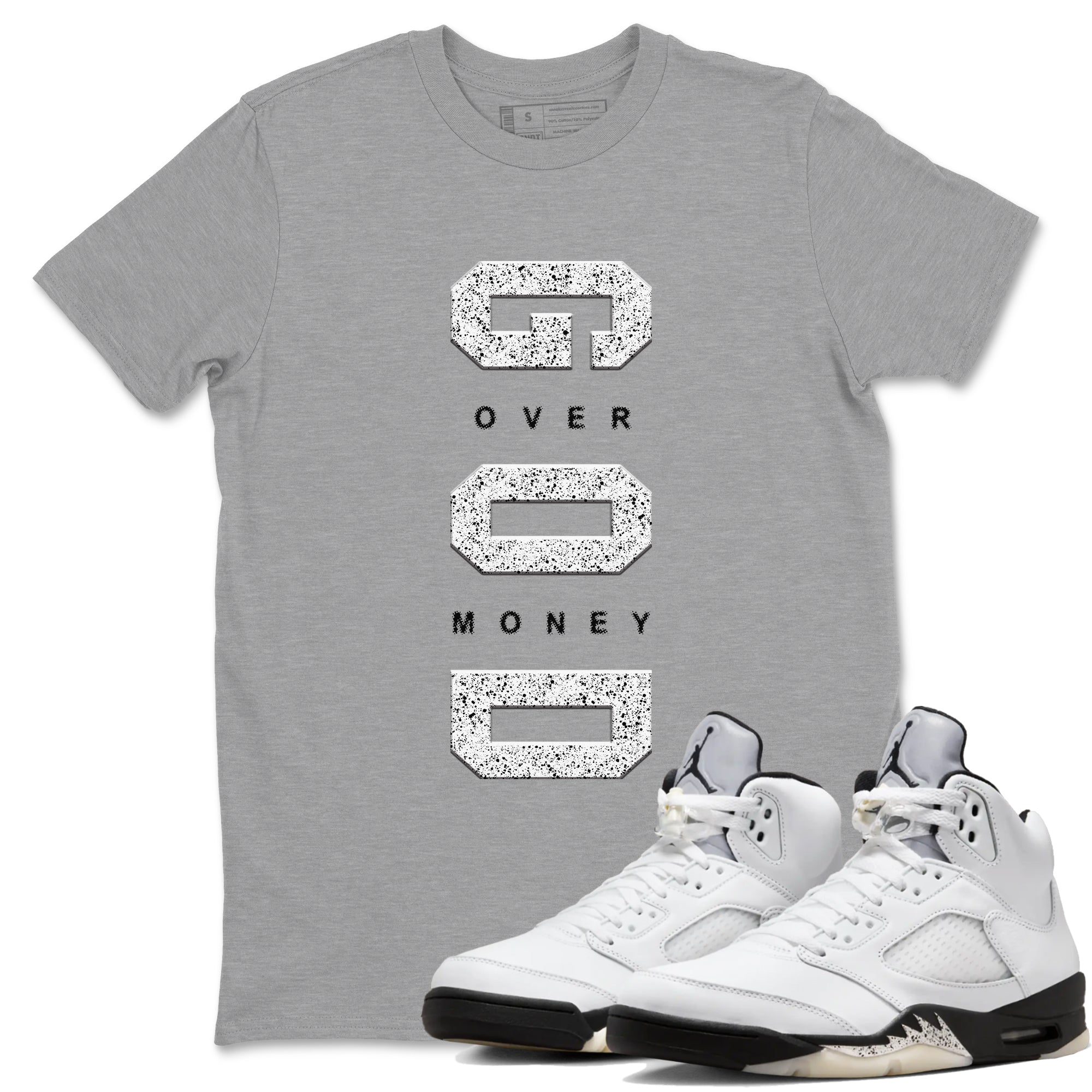 God Over Money snkmatch Tees - Air Jordan 5 White Black