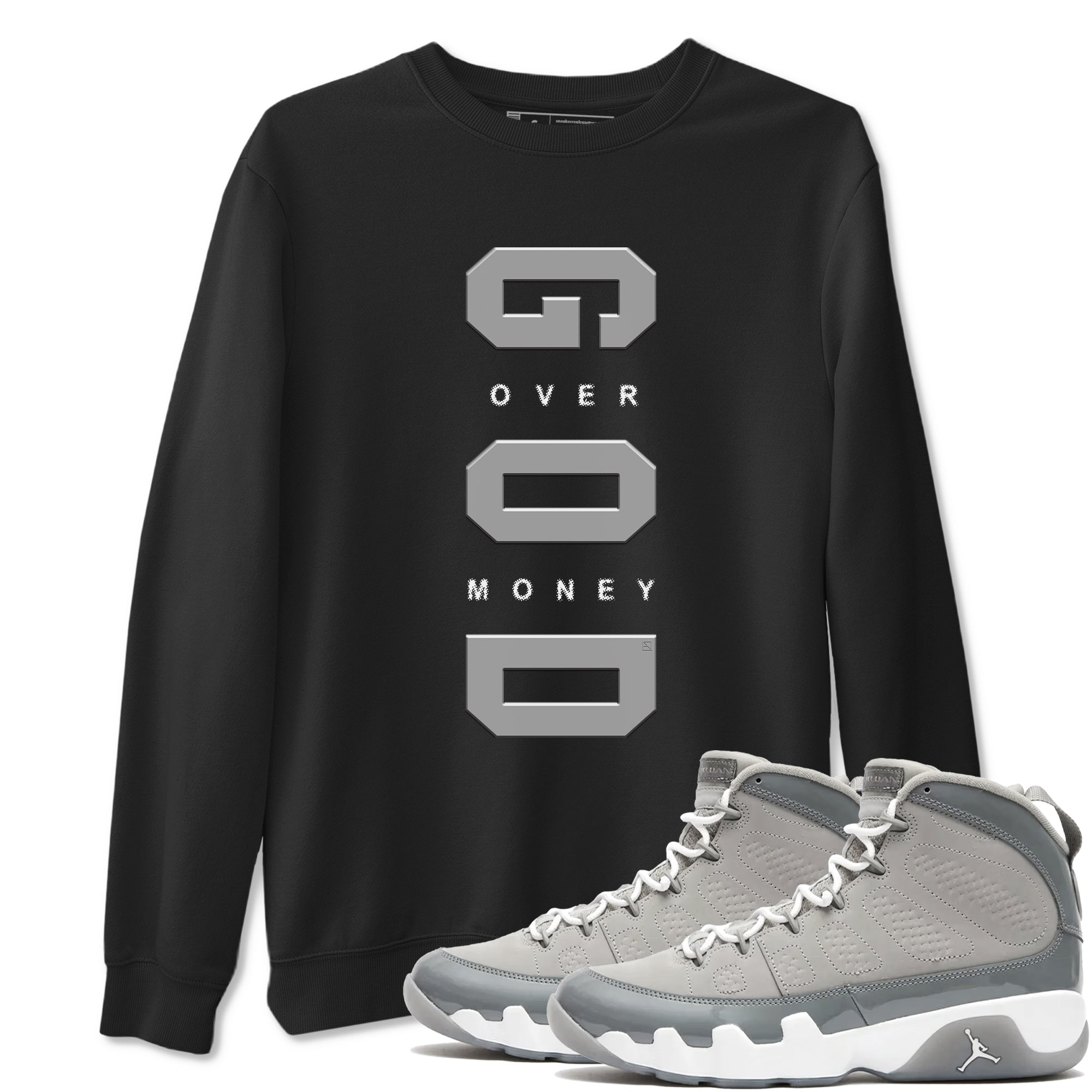 God Over Money snkmatch Tees - Air Jordan 9 Cool Grey