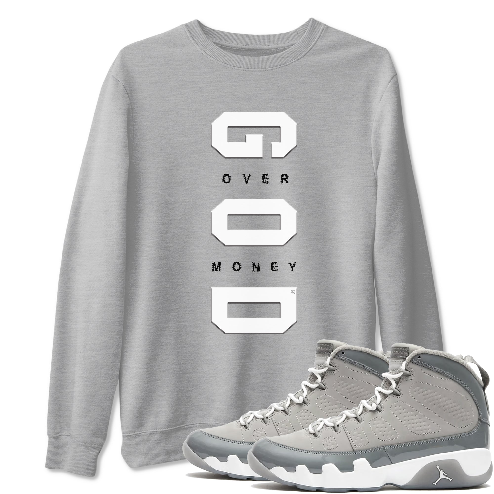 God Over Money snkmatch Tees - Air Jordan 9 Cool Grey