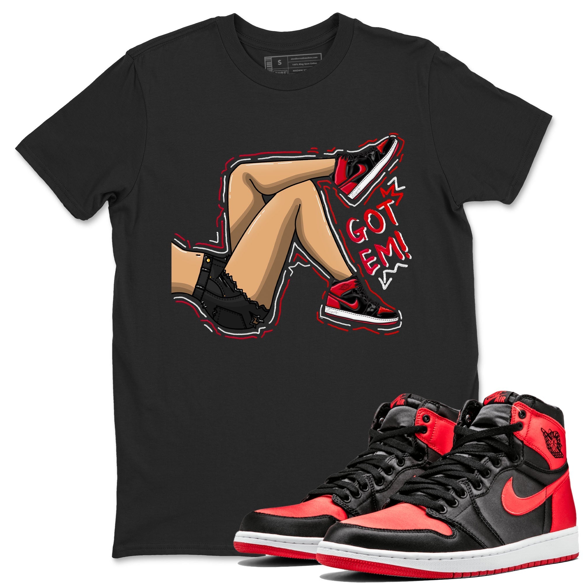 Got Em Legs snkmatch Tee - Air Jordan 1 Satin Bred