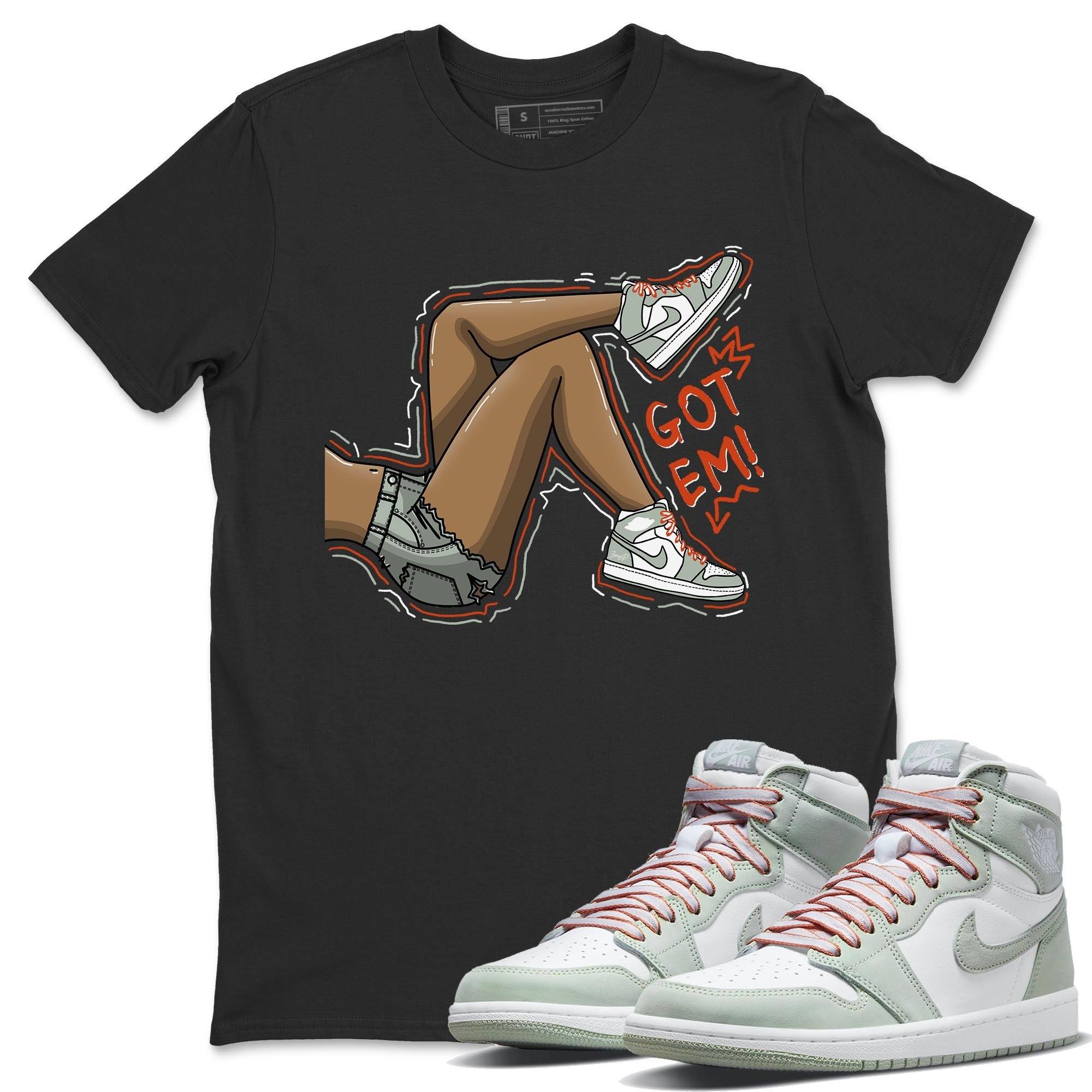 Got Em Legs Unisex Tops - Air Jordan 1 Seafoam