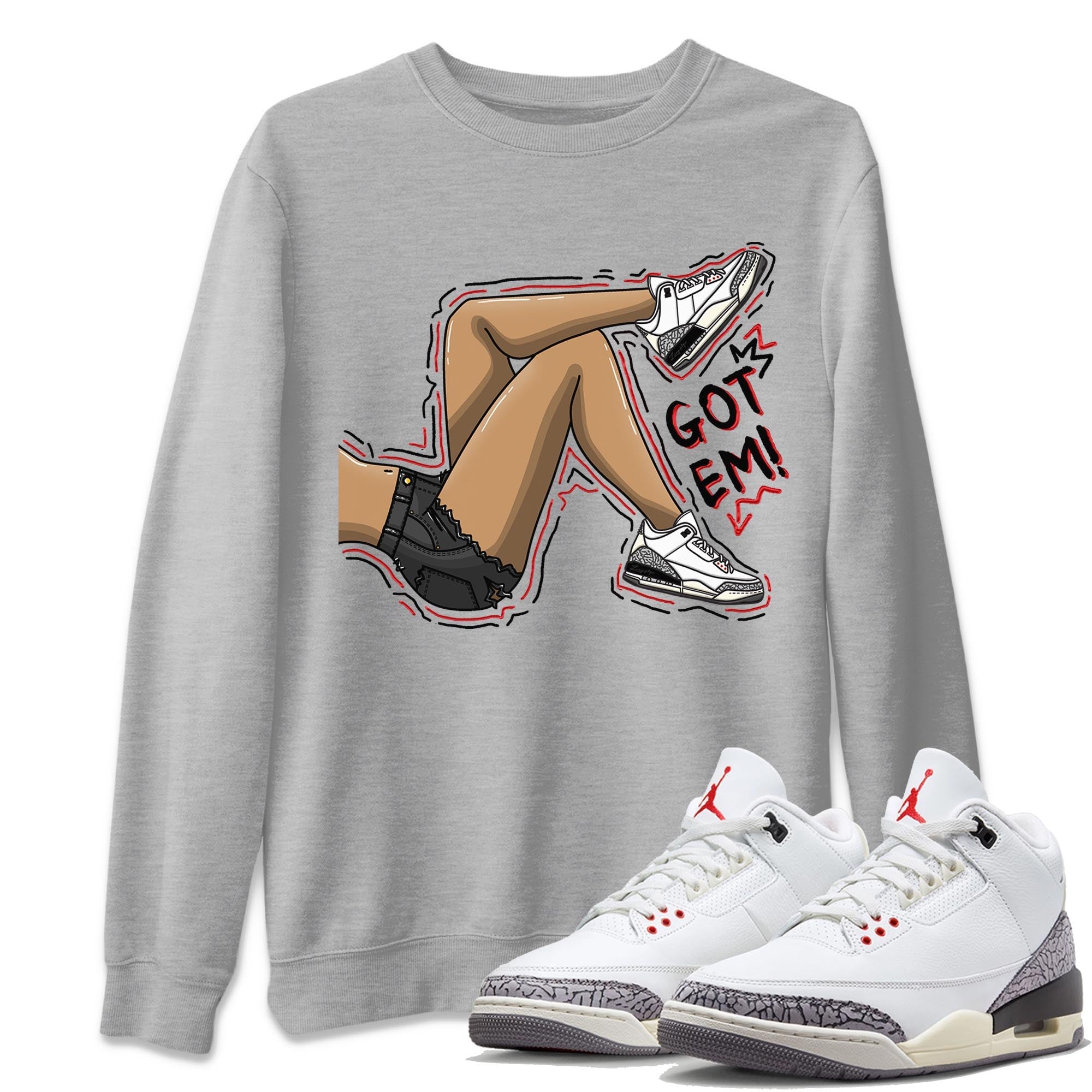 Got Em Legs Unisex Tops - Air Jordan 3 White Cement