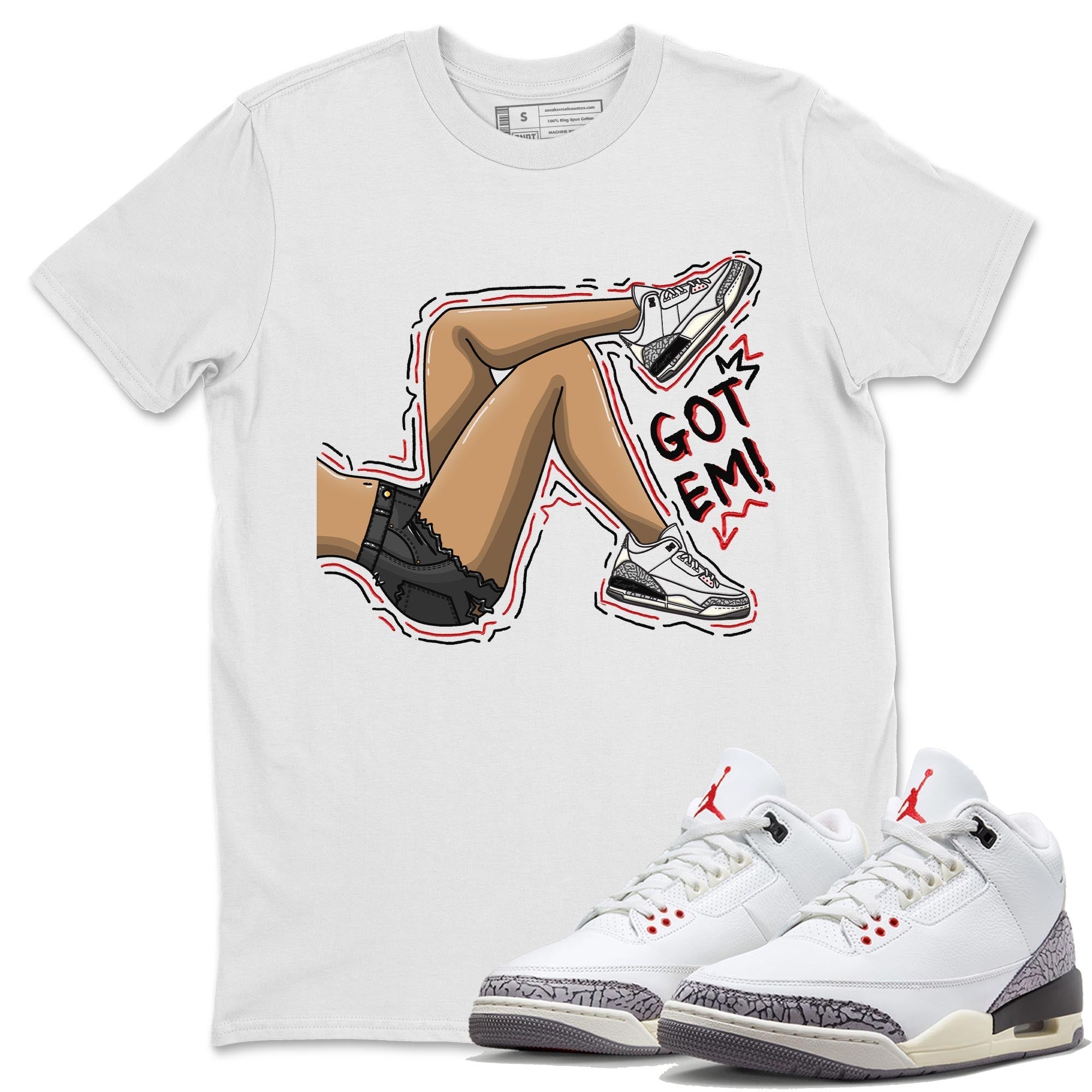 Got Em Legs Unisex Tops - Air Jordan 3 White Cement